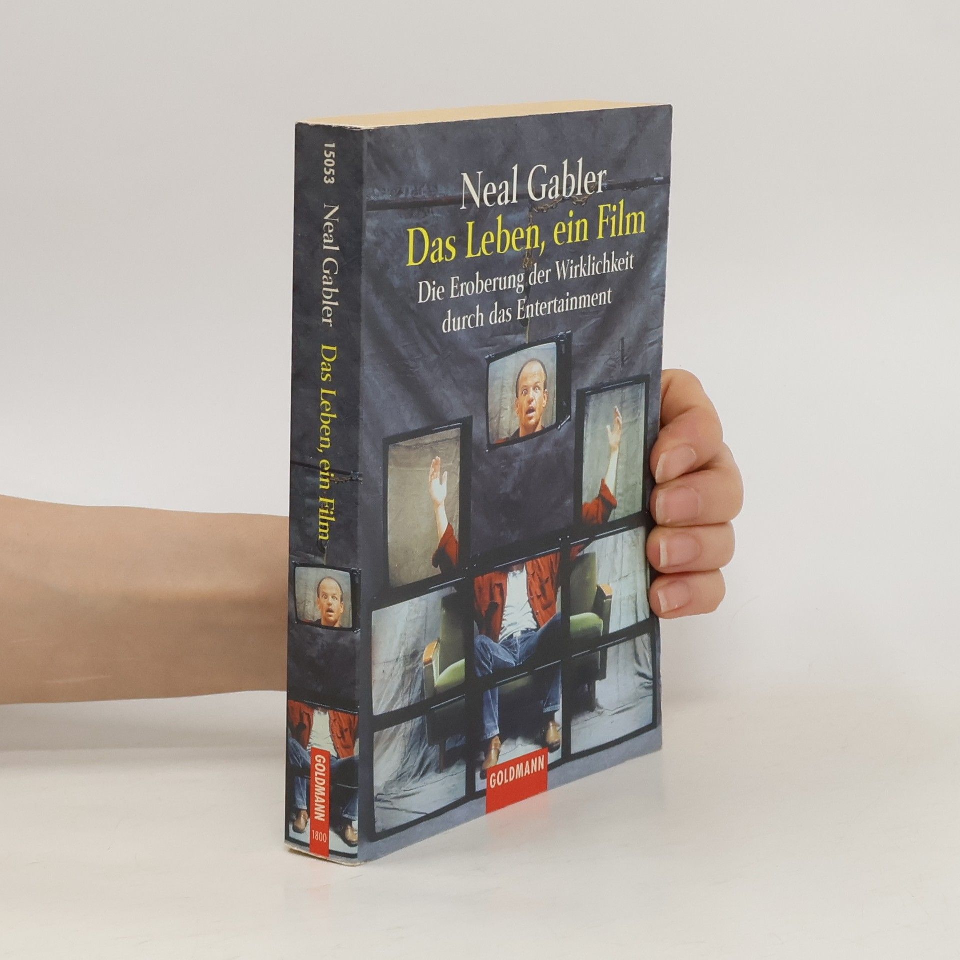 Neal Gabler Das Leben, ein Film