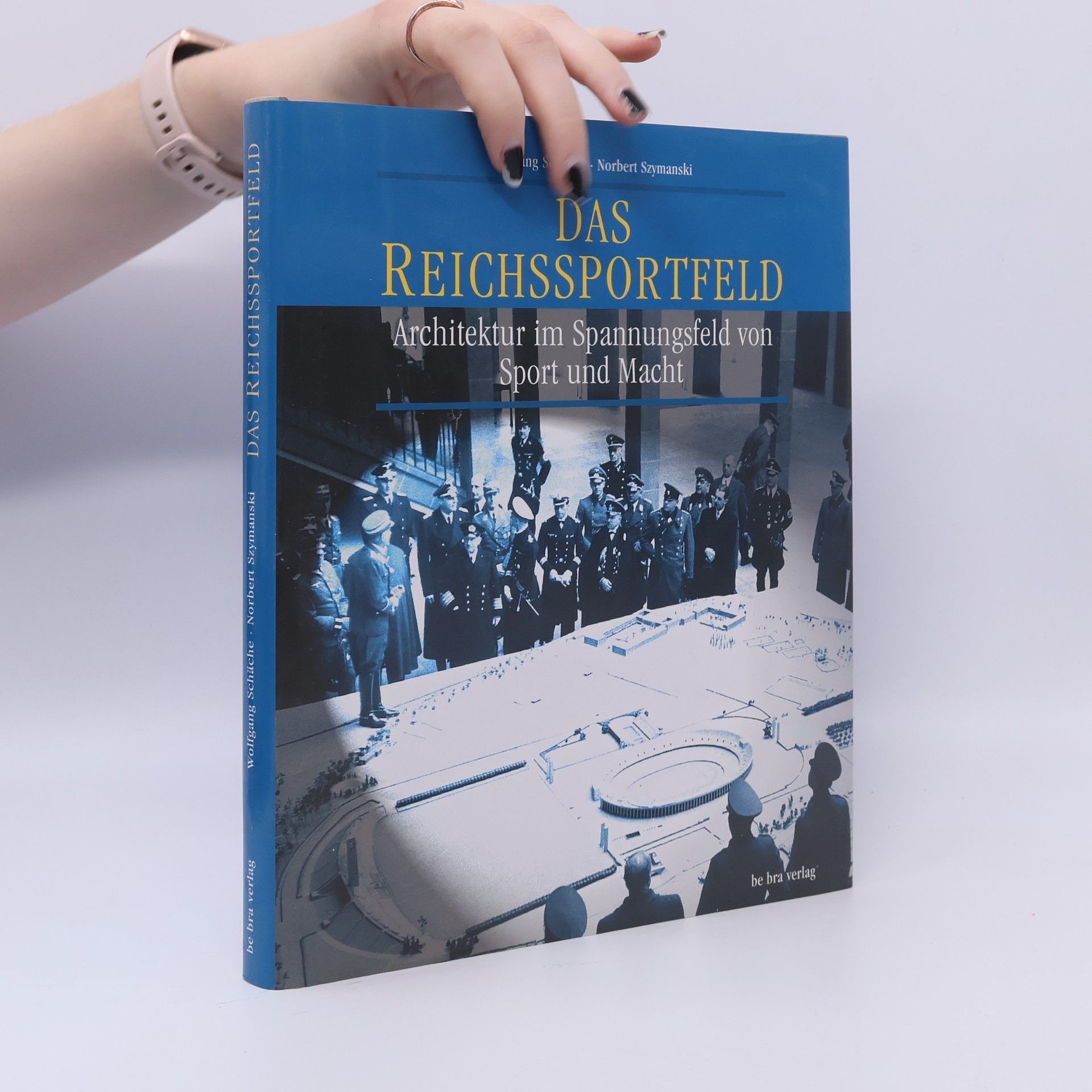 Wolfgang Schäche Das Reichssportfeld
