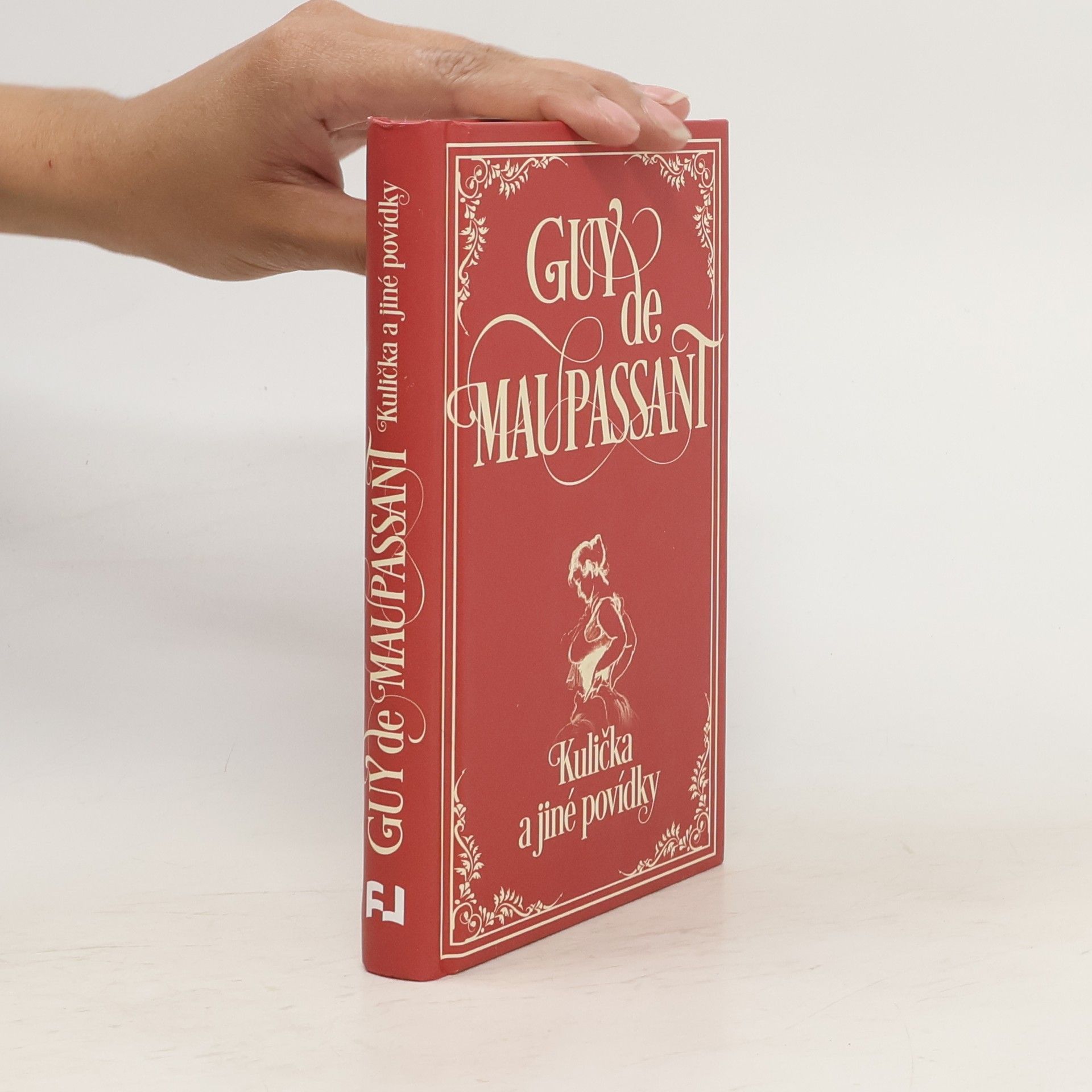 Guy de Maupassant Kulička a jiné povídky