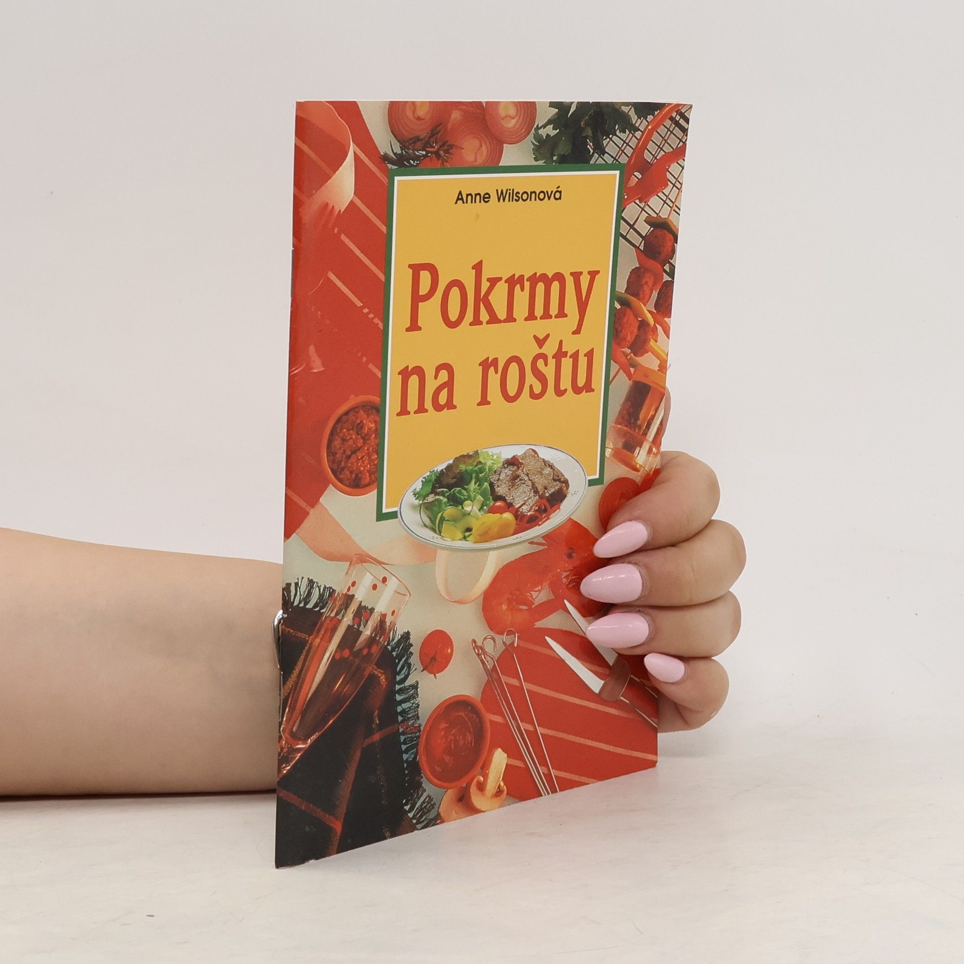 Anne Wilson Pokrmy na roštu