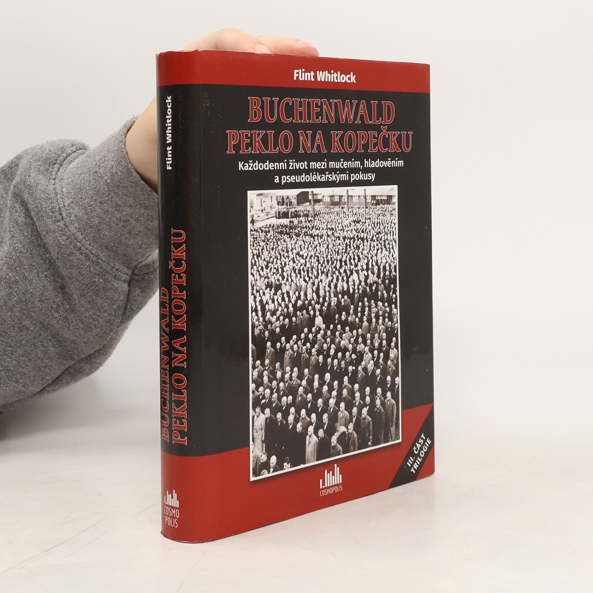 Flint Whitlock Buchenwald. Peklo na kopečku