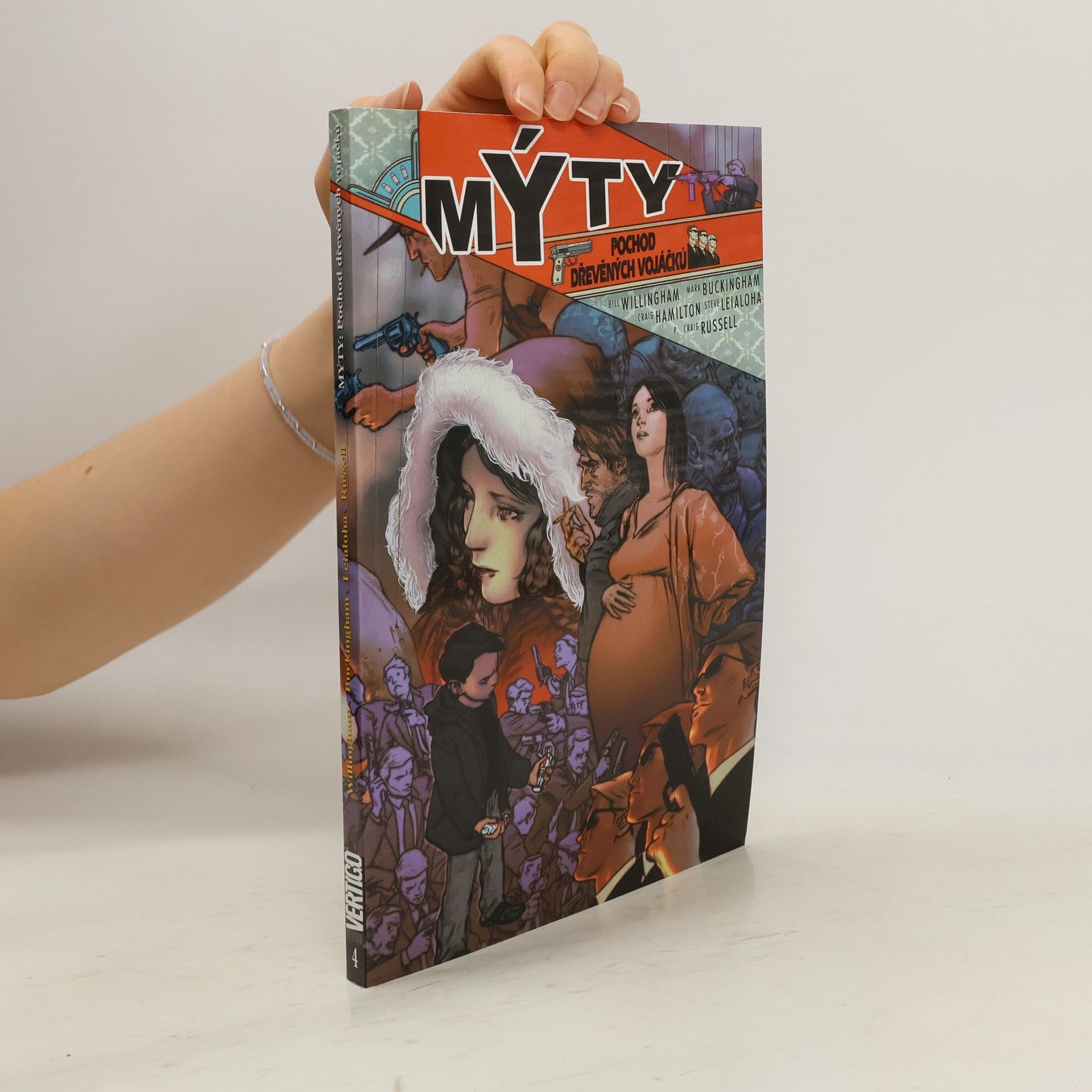 Bill Willingham Mýty: pochod dřevěných vojáčků