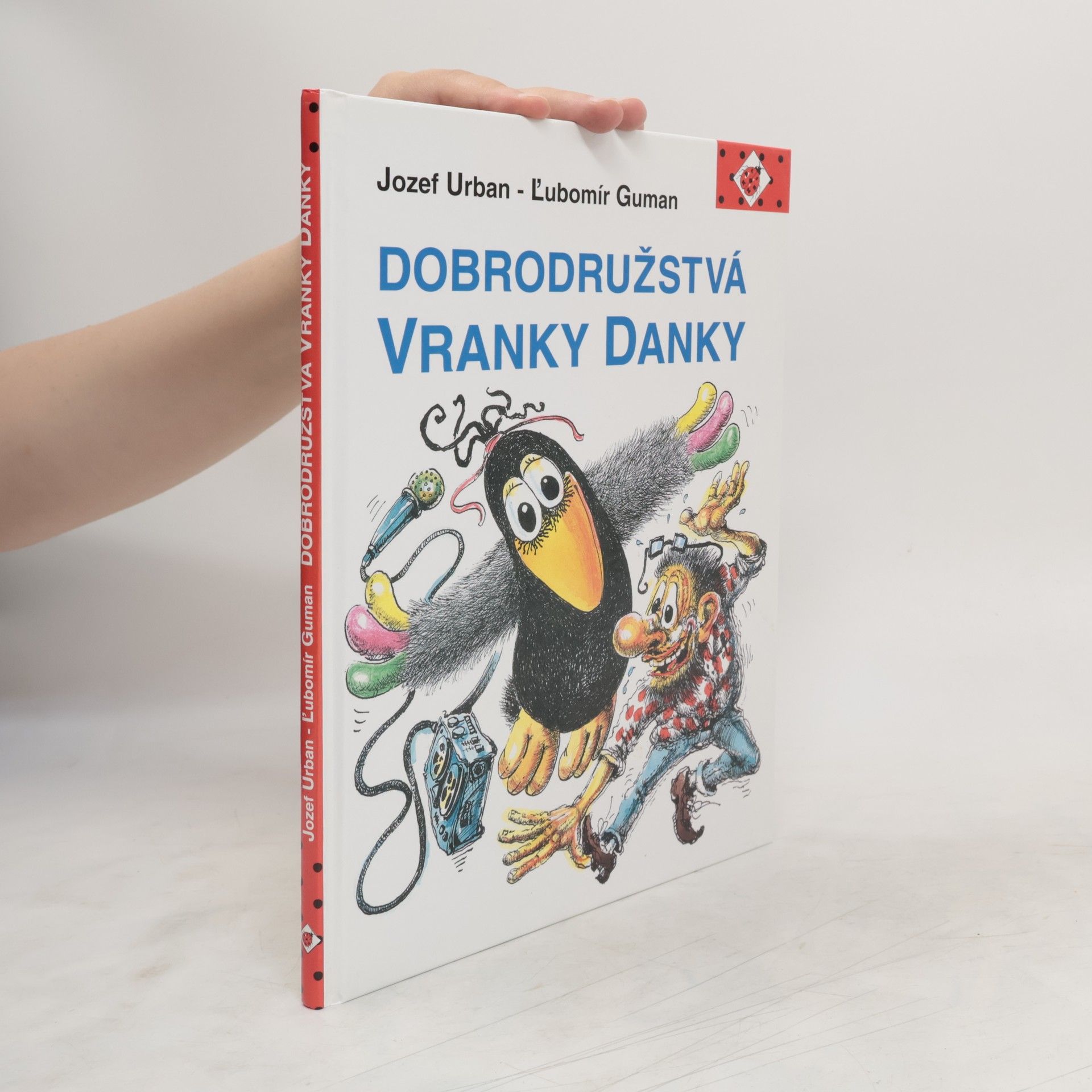 Jozef Urban Dobrodružstvá vranky Danky