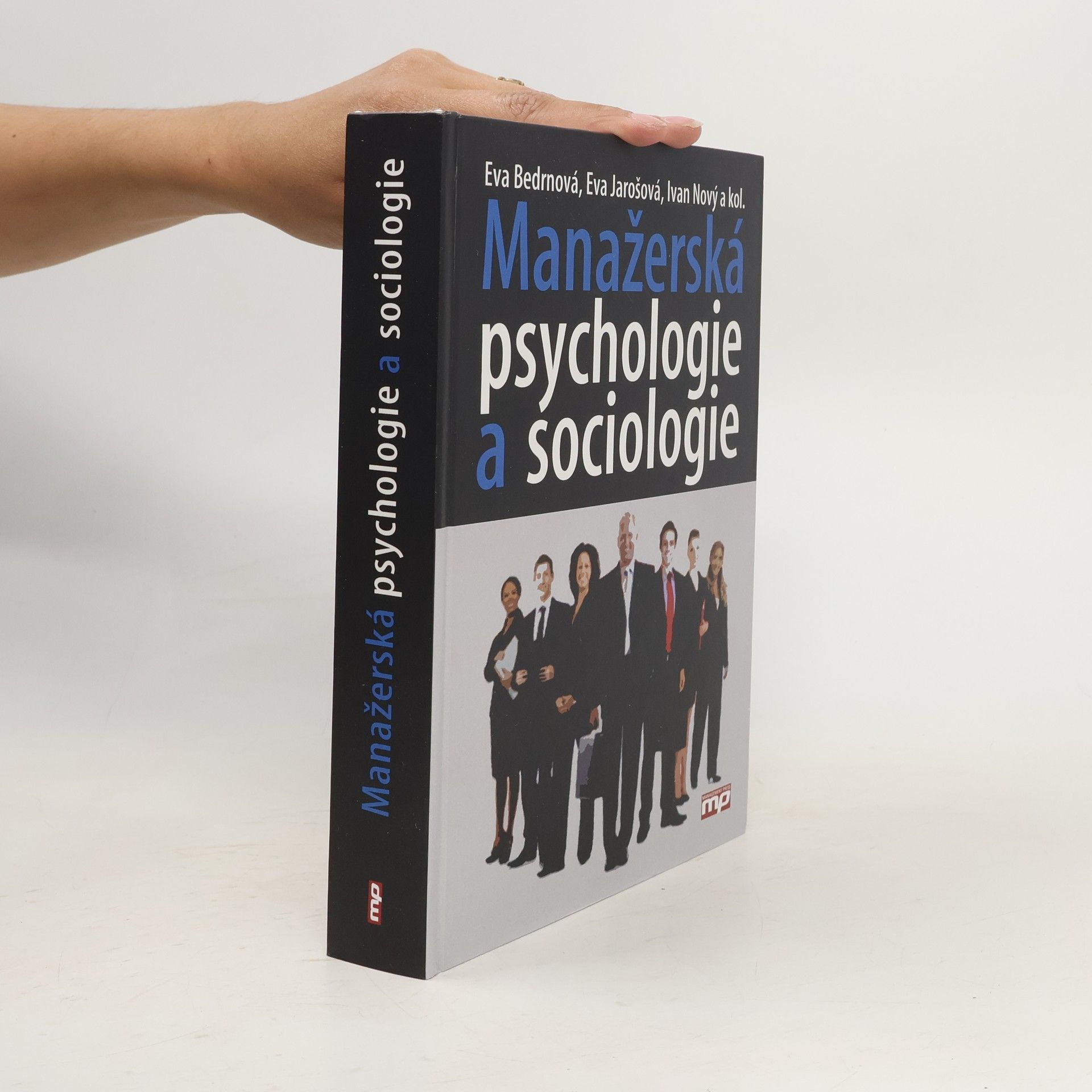 Eva Bedrnová Manažerská psychologie a sociologie