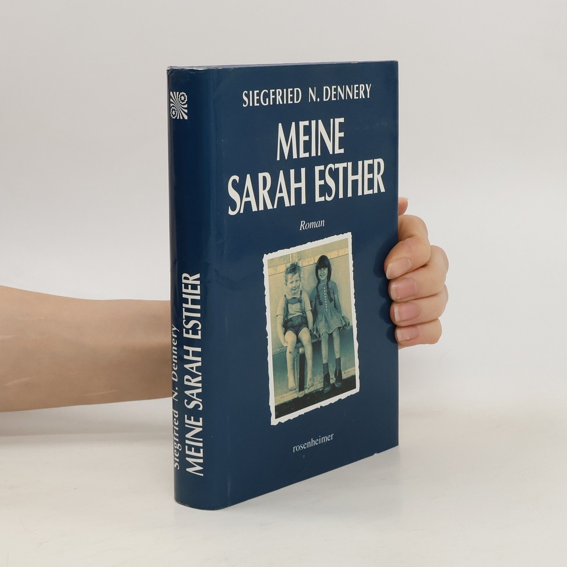 Siegfried N. Dennery Meine Sarah Esther