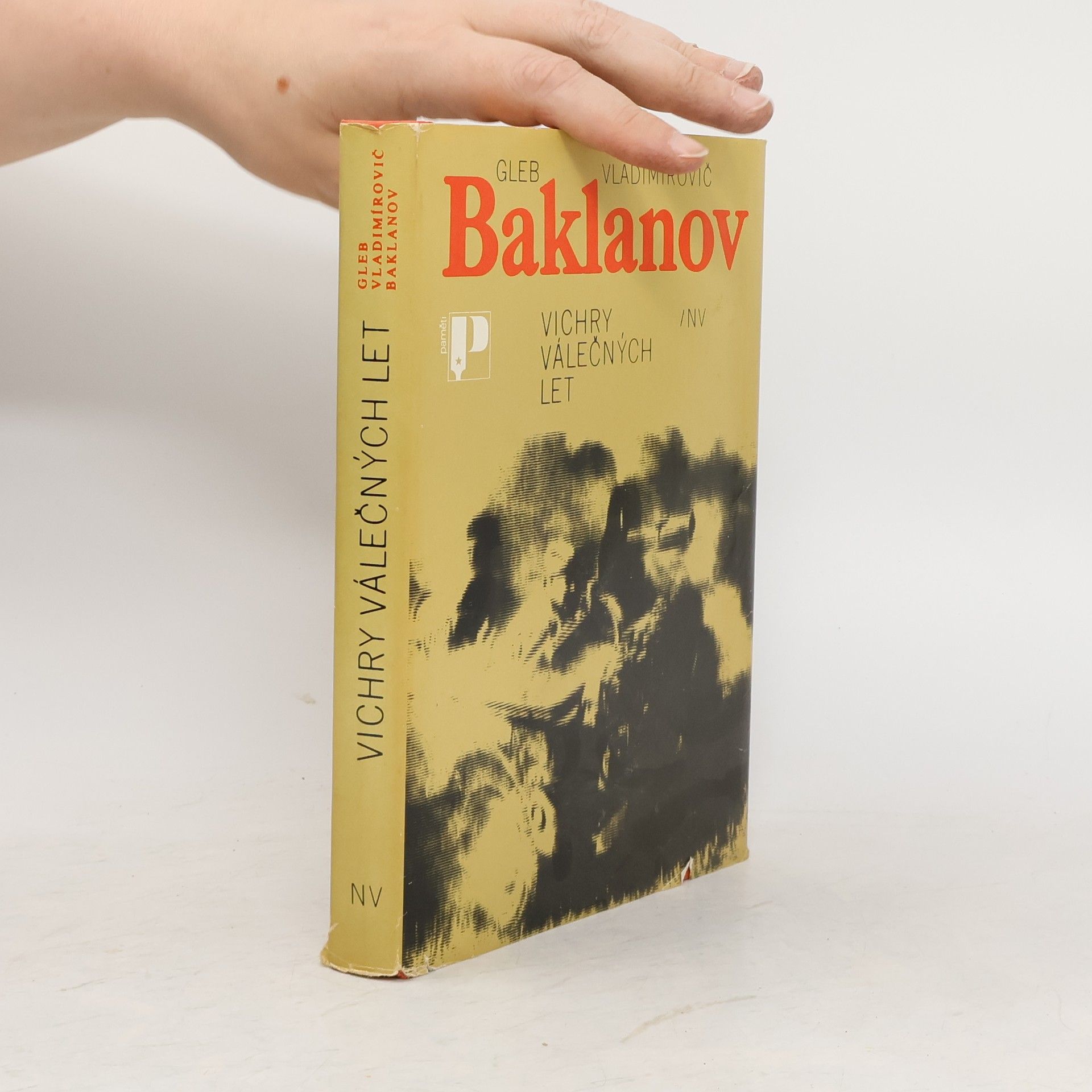 Gleb Vladimirovič Baklanov Vichry válečných let