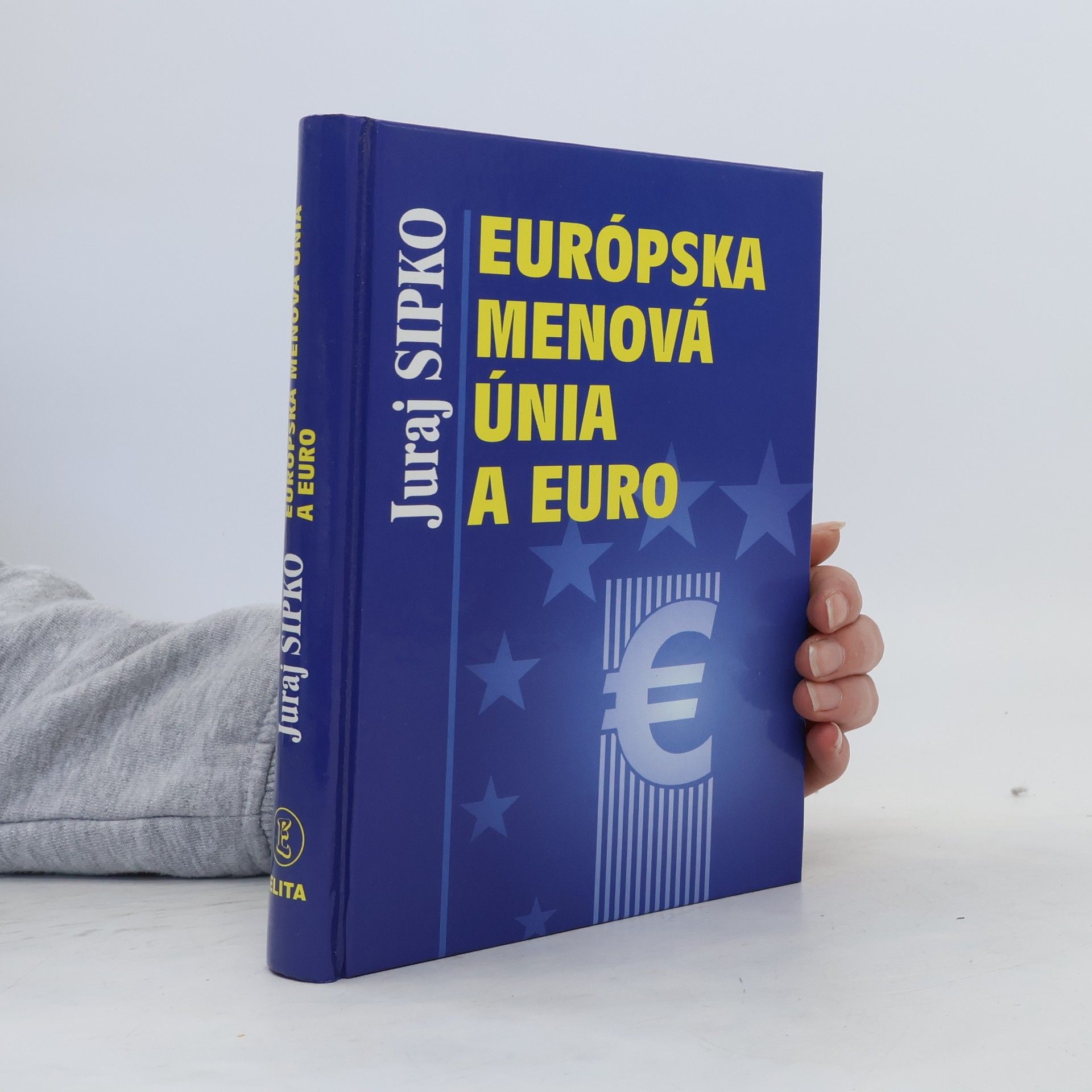 Juraj Sipko Európska menová únia a euro