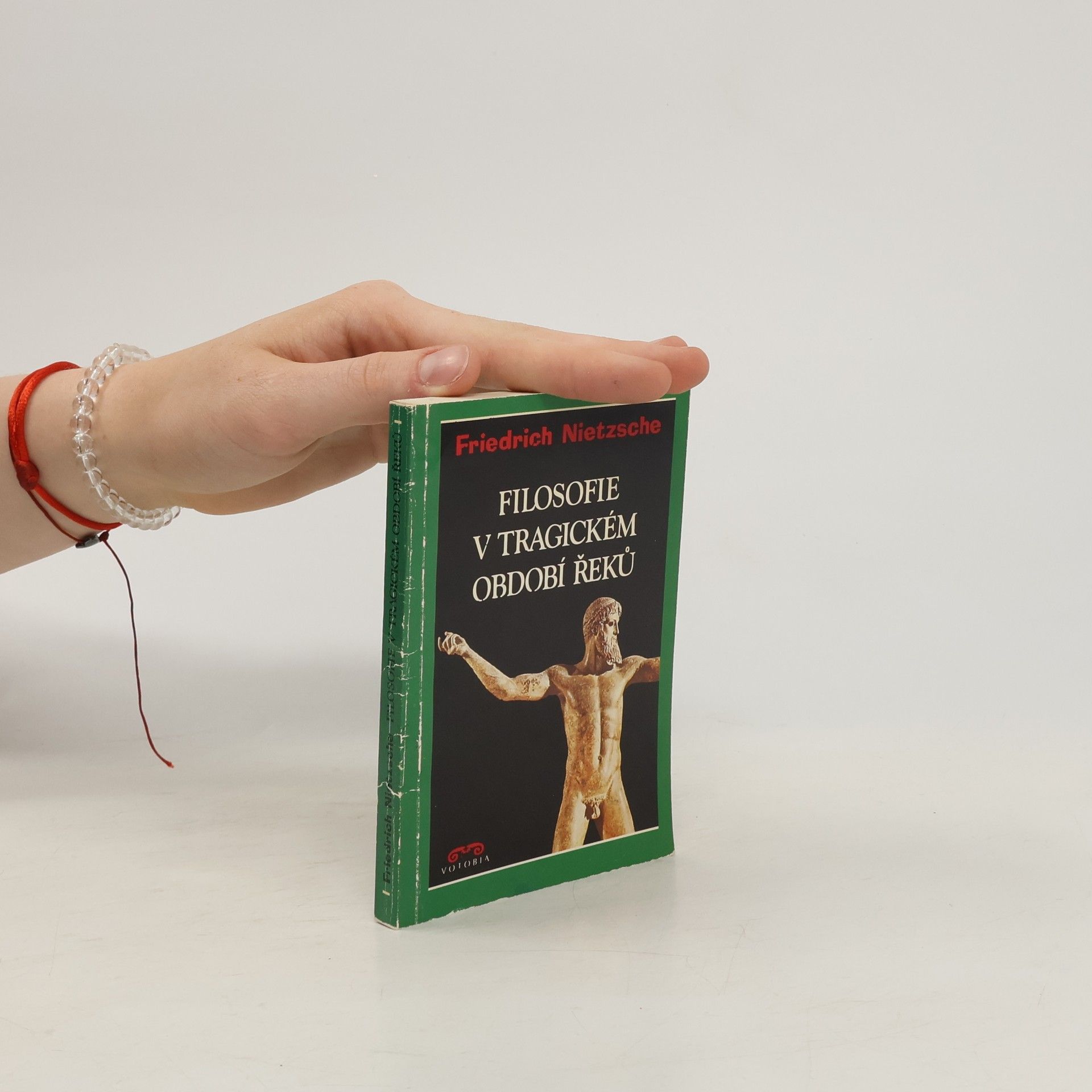 Friedrich Wilhelm Nietzsche Filosofie v tragickém období Řeků