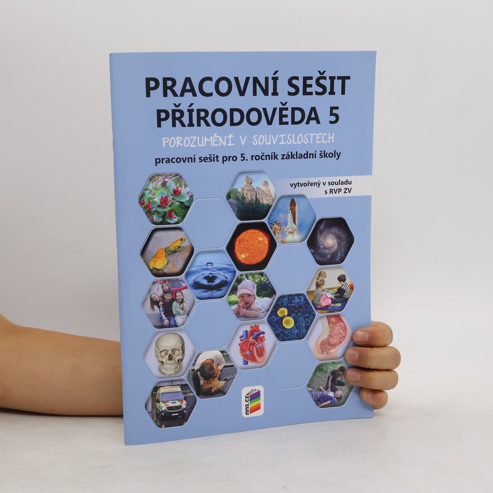 Lenka Klinkovská Přírodověda 5 : porozumění v souvislostech : pracovní sešit pro 5. ročník základní školy