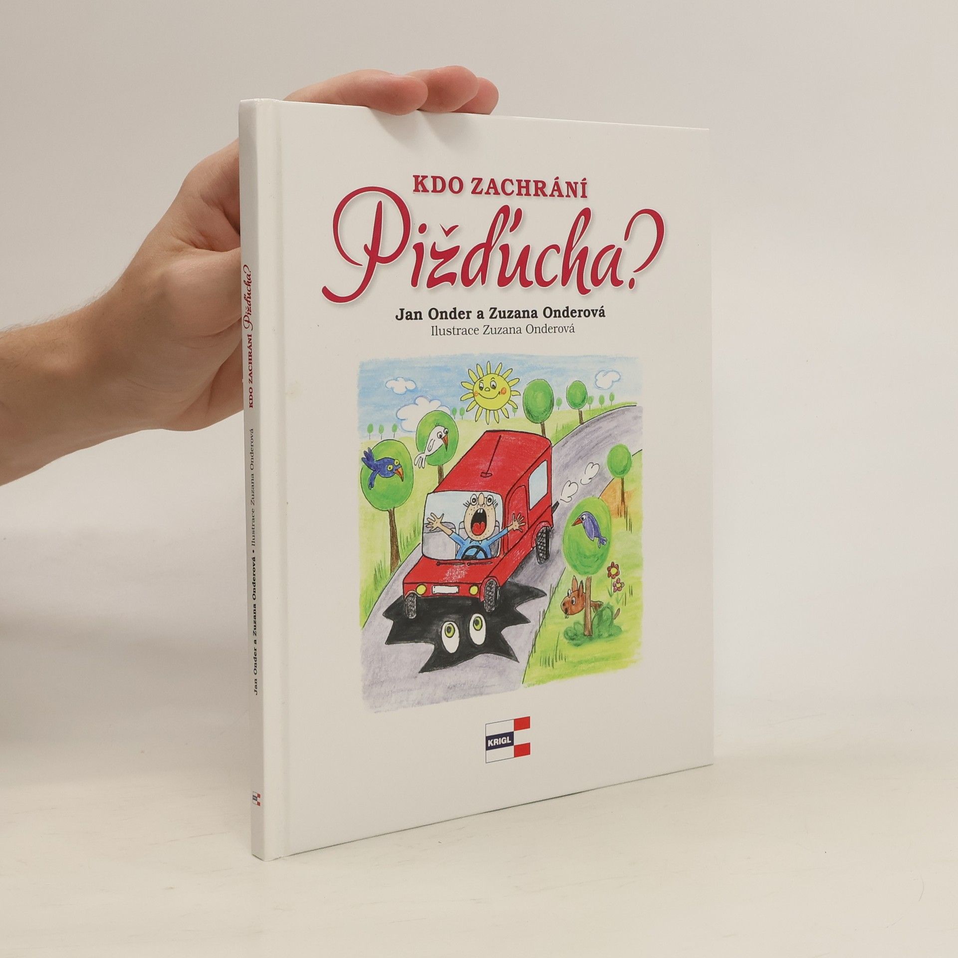 Kdo zachrání Pižďucha?
