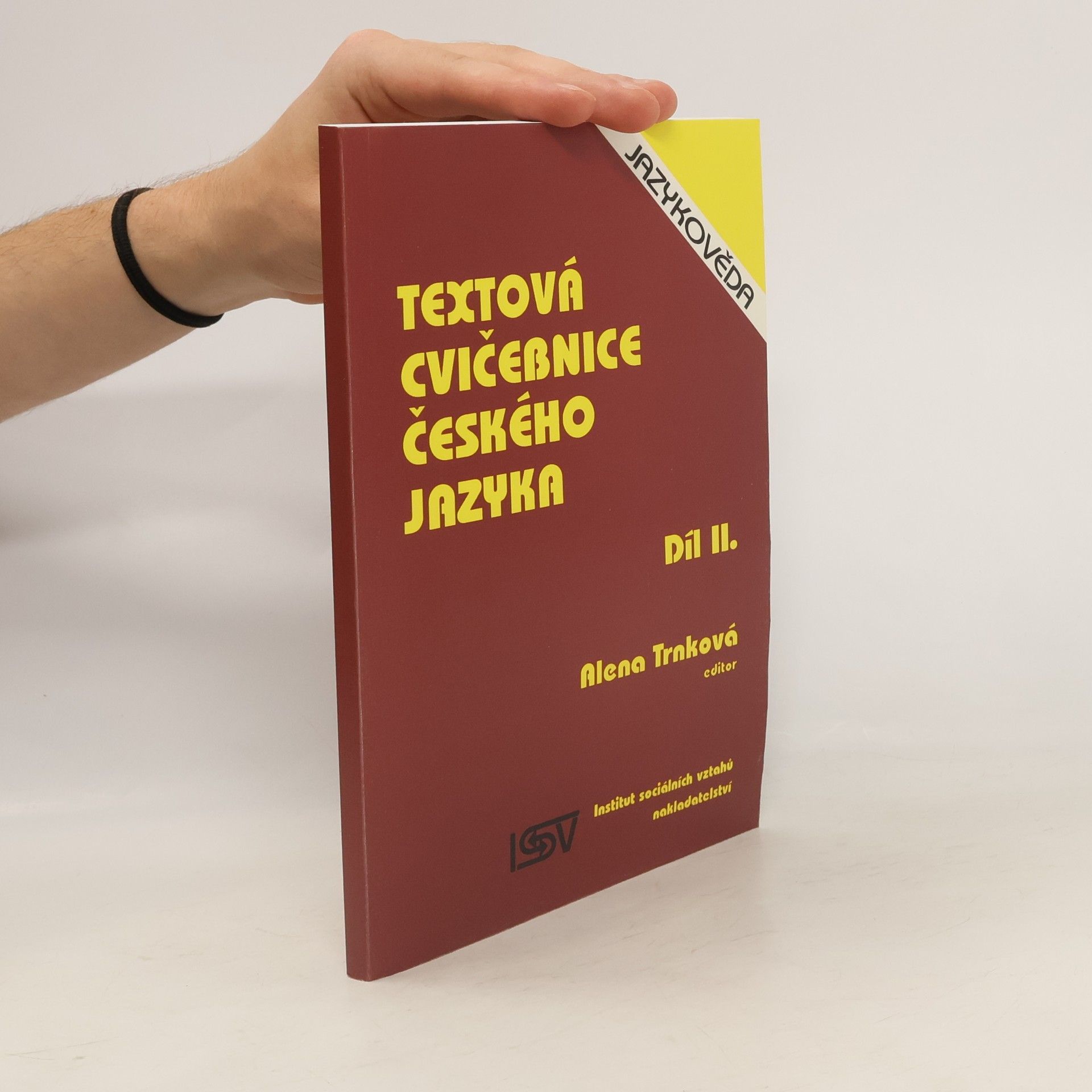 Alena Trnková Textová cvičebnice českého jazyka. Díl II.