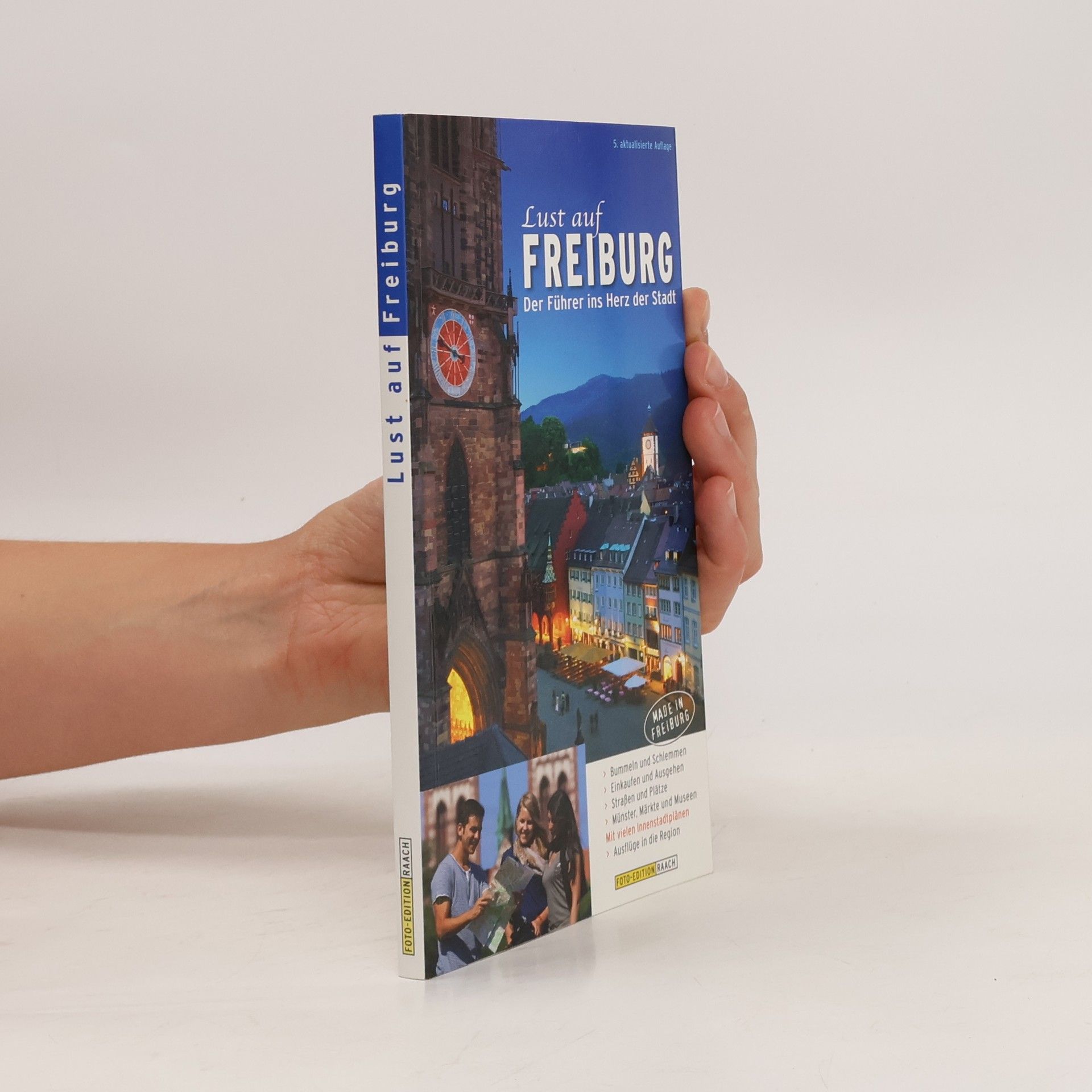 Renate Heyberger Lust auf Freiburg
