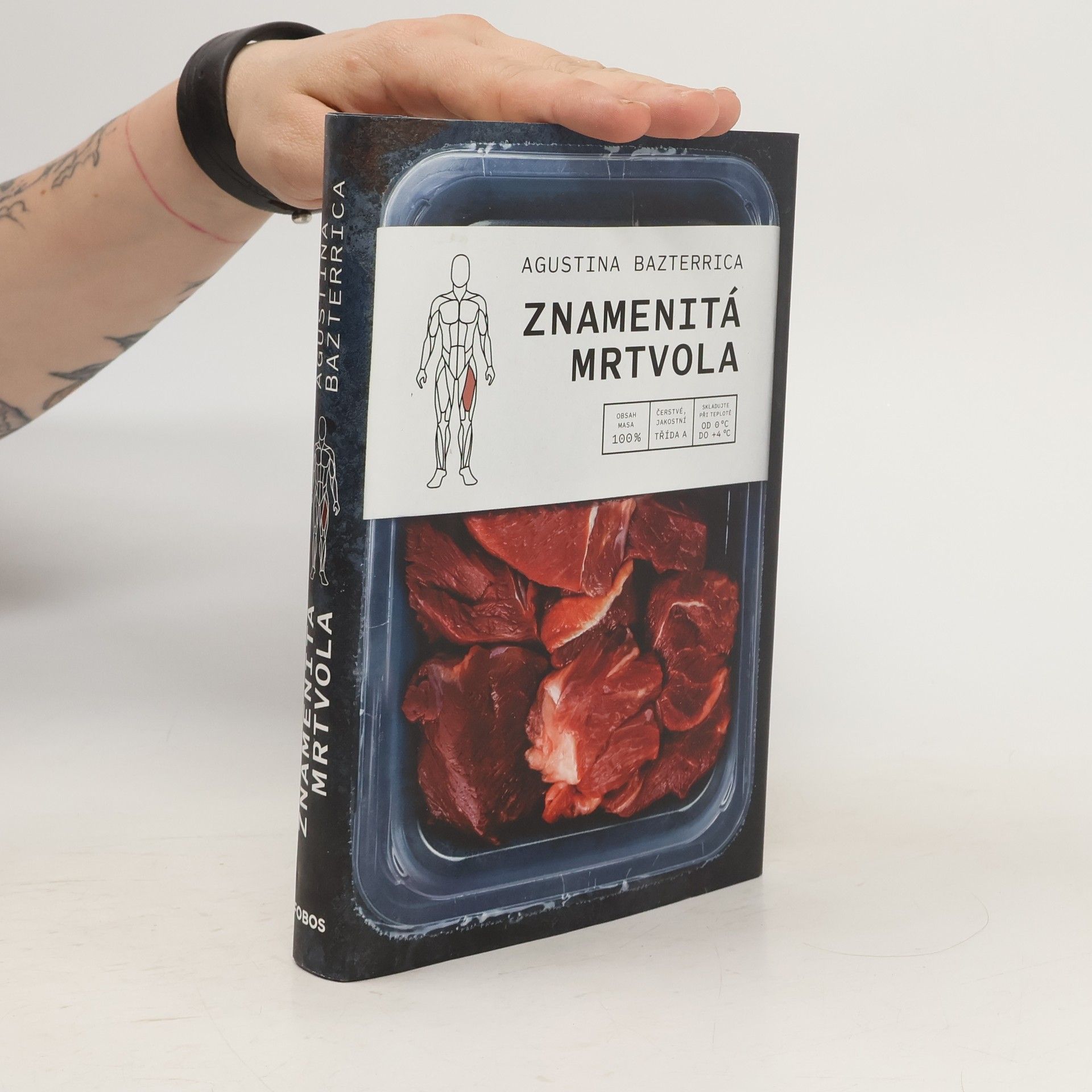 Augustina Bazterrica Znamenitá mrtvola