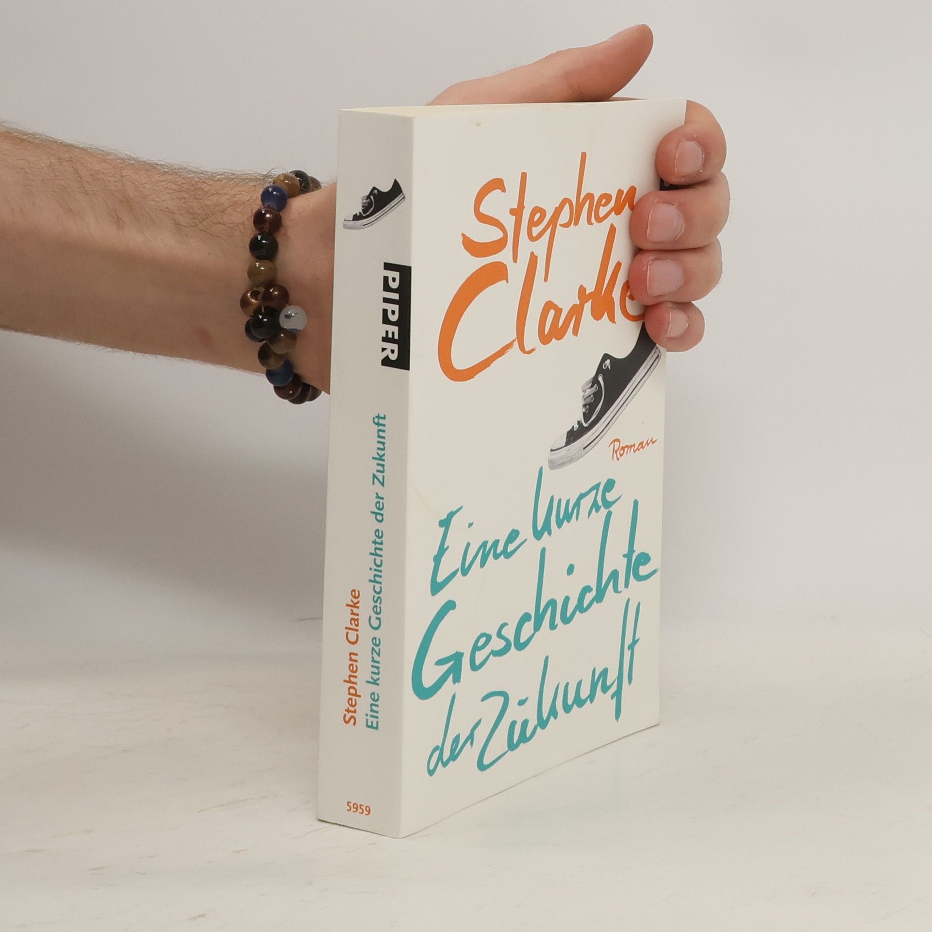 Stephen Clarke Eine kurze Geschichte der Zukunft