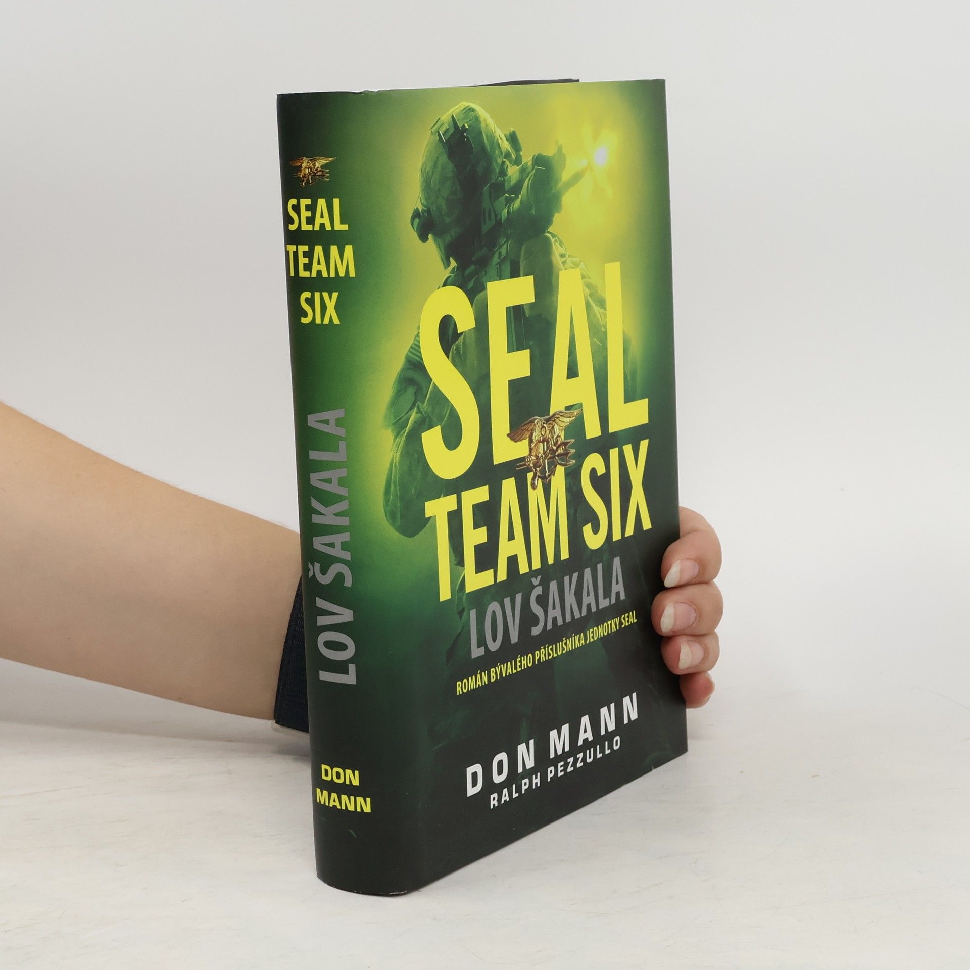 Don Mann SEAL Team Six. Lov Šakala