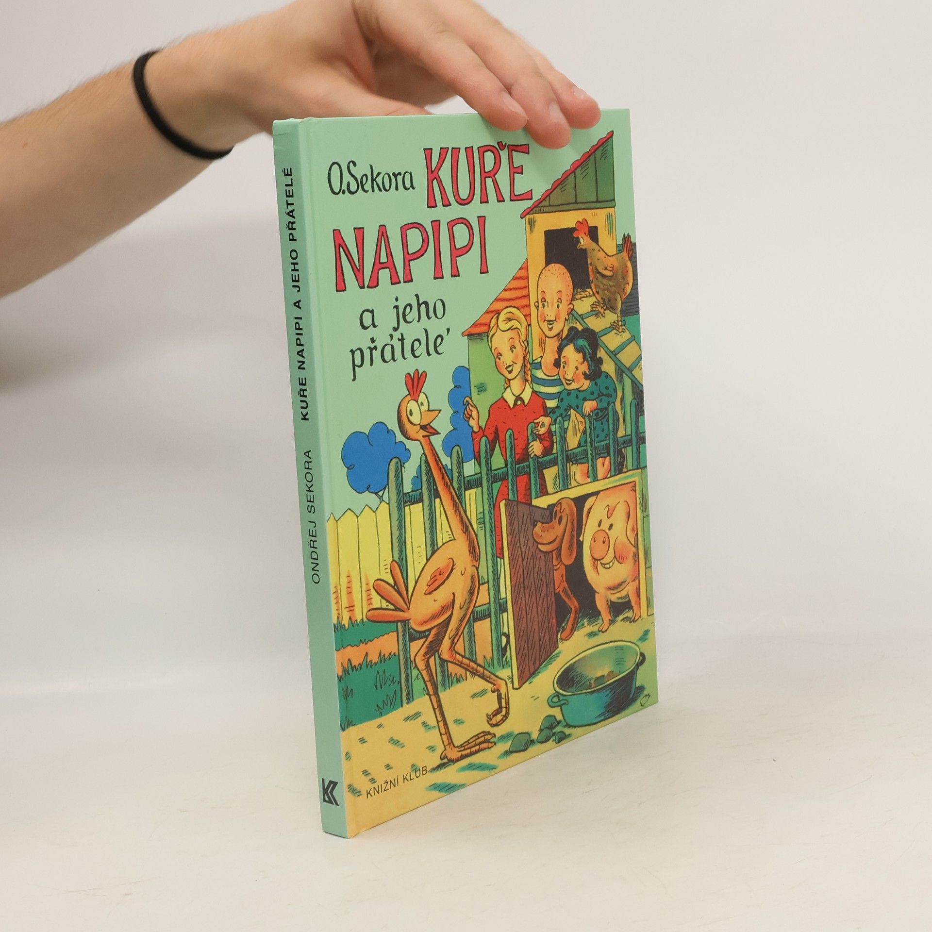 Ondřej Sekora Kuře Napipi a jeho přátelé