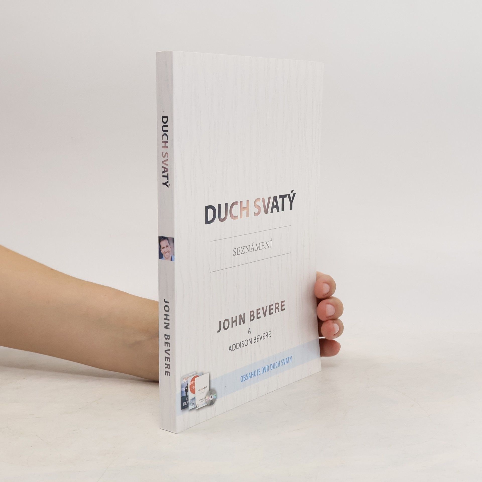John Bevere Duch svatý - Seznámení