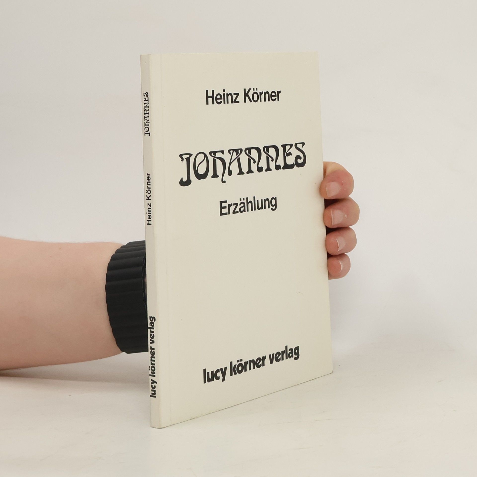 Heinz Körner Johannes : Erzählung