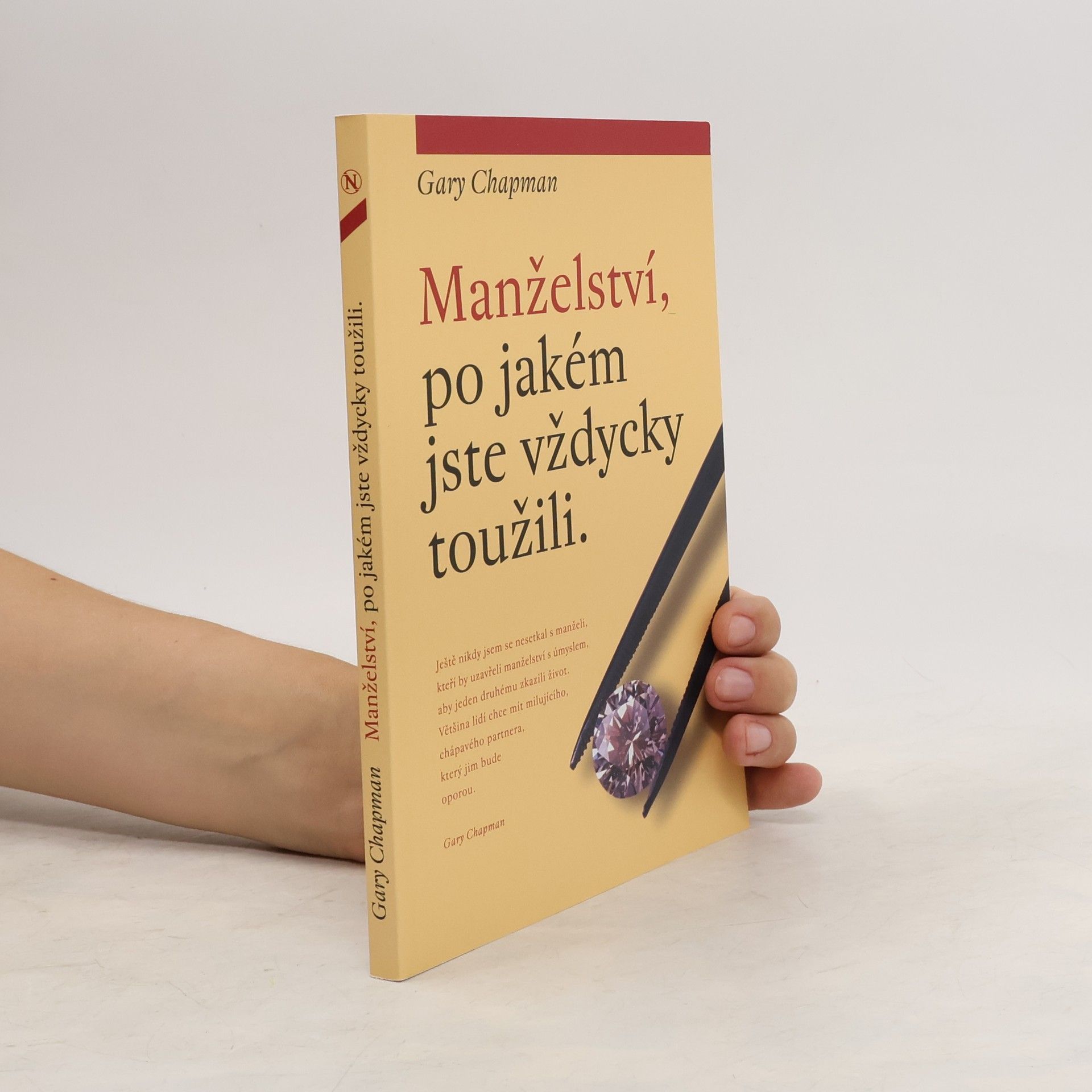 Gary Chapman Manželství, po jakém jste vždycky toužili