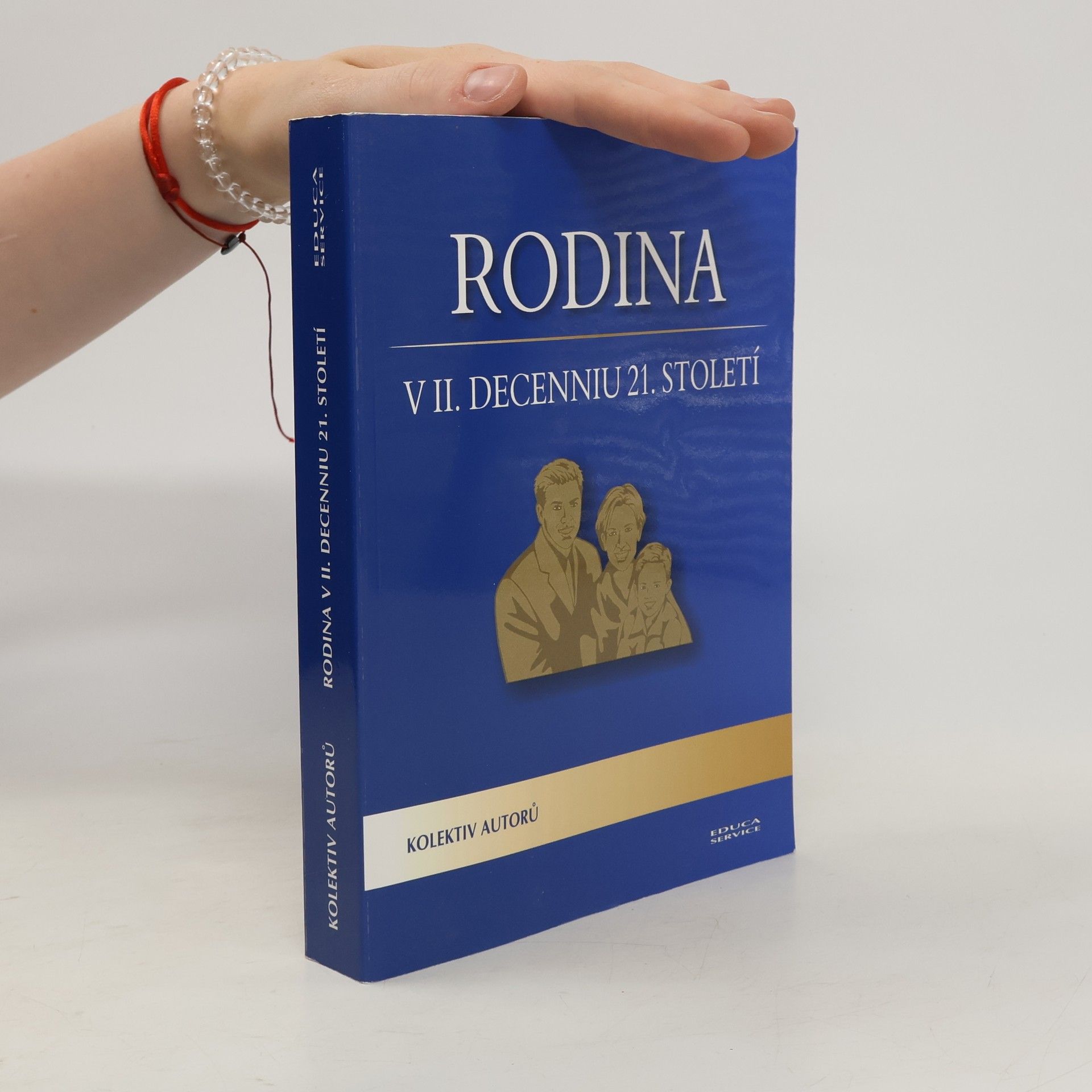 Various authors Rodina v II. decenniu 21. století
