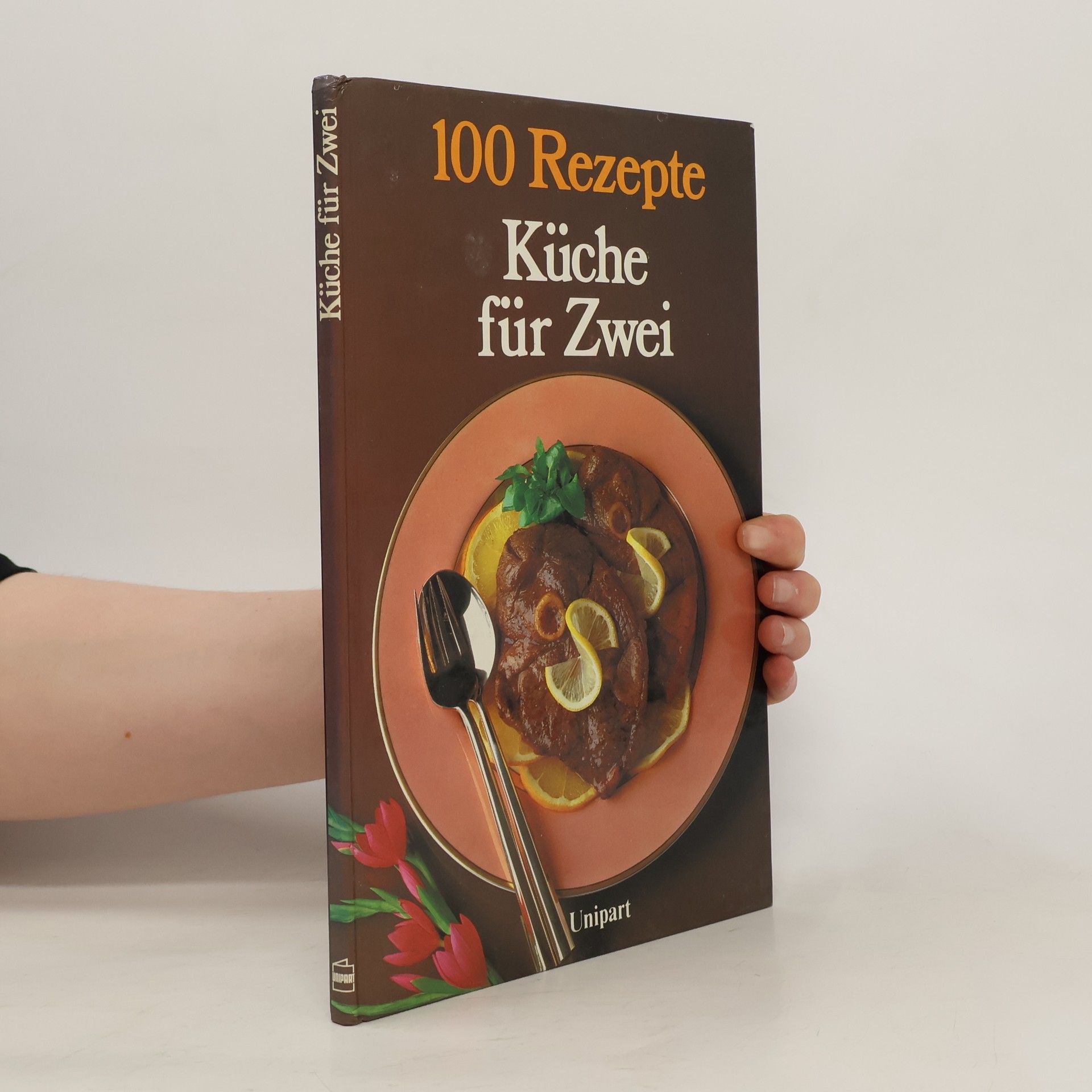 Rhona Newman 100 Rezepte: Küche für zwei