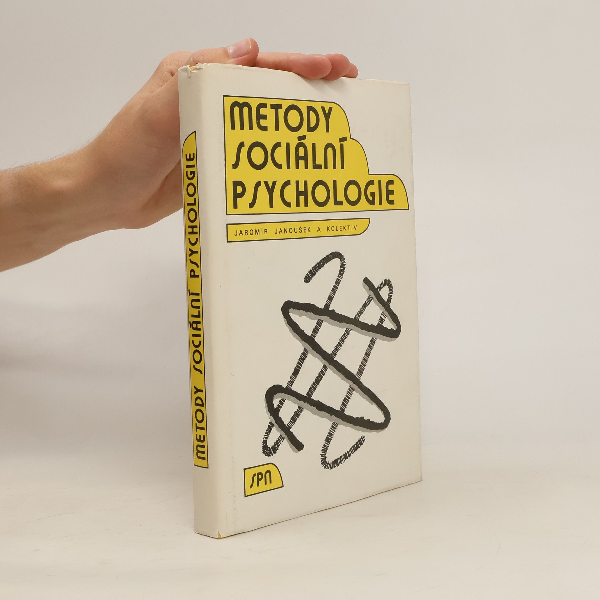 Jaromír Janoušek Metody sociální psychologie