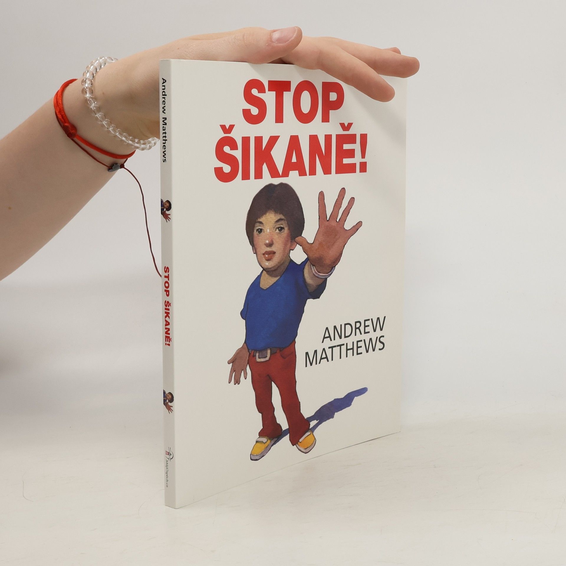 Andrew Matthews Stop šikaně!