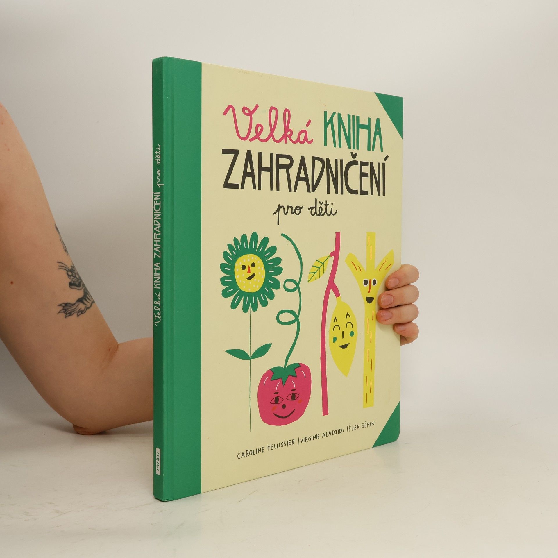 Virginie Aladjidi Velká kniha zahradničení pro děti