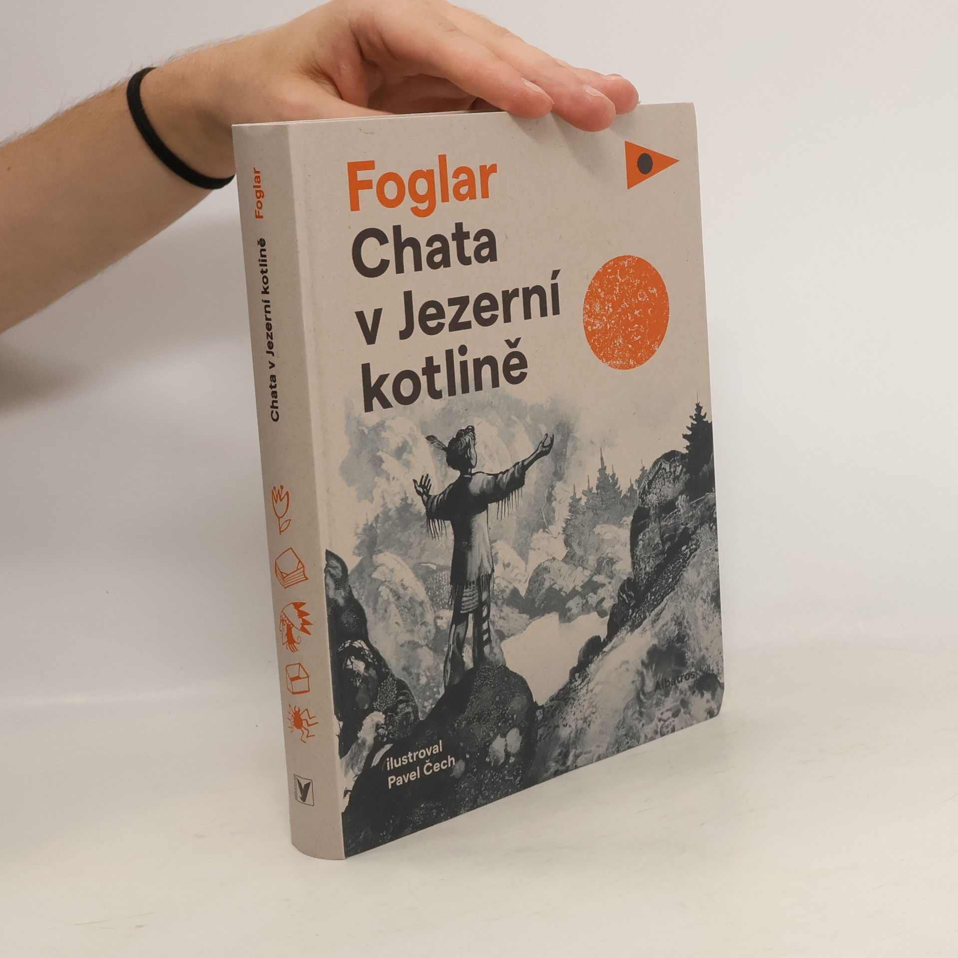 Jaroslav Foglar Chata v Jezerní kotlině