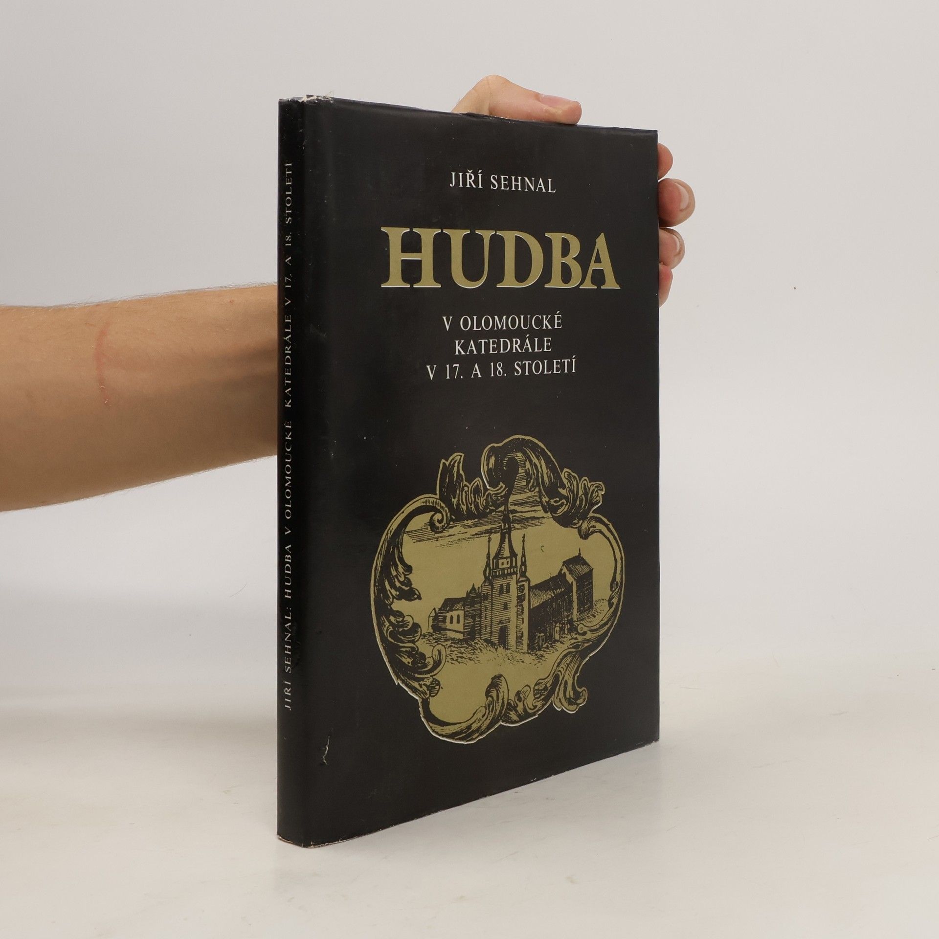 Jiří Sehnal Hudba v olomoucké katedrále v 17. a 18 století