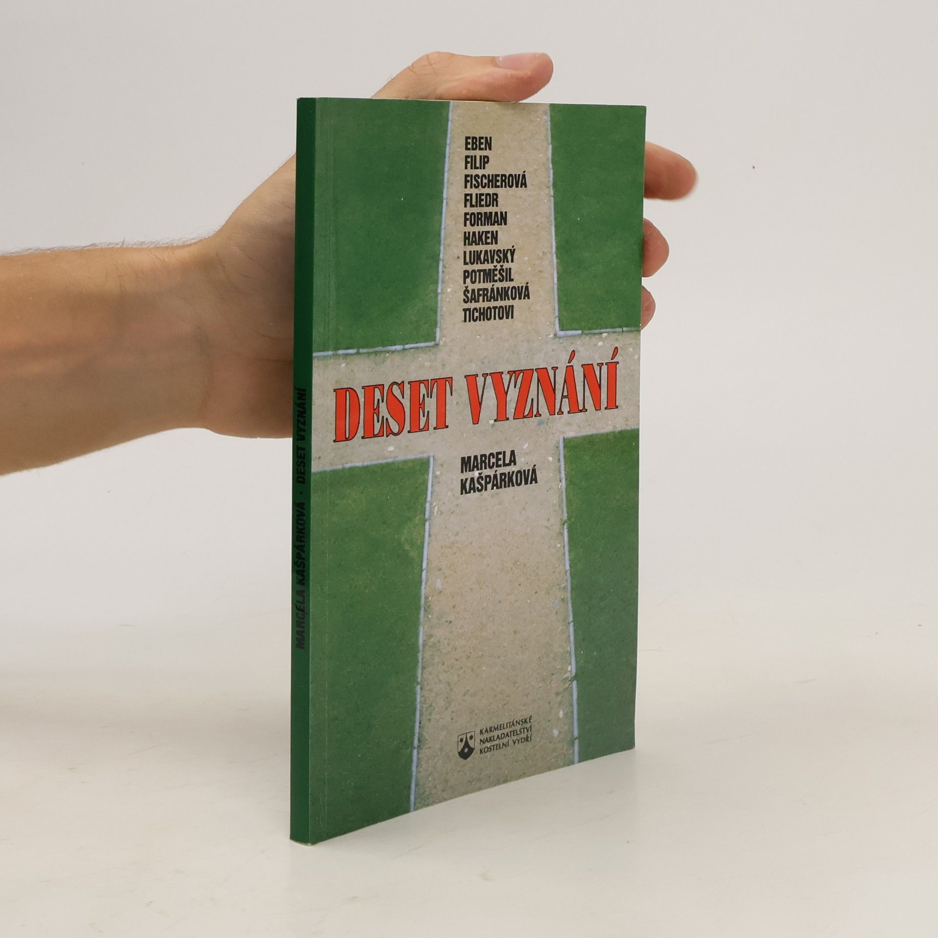 Marcela Kašpárková Deset vyznání