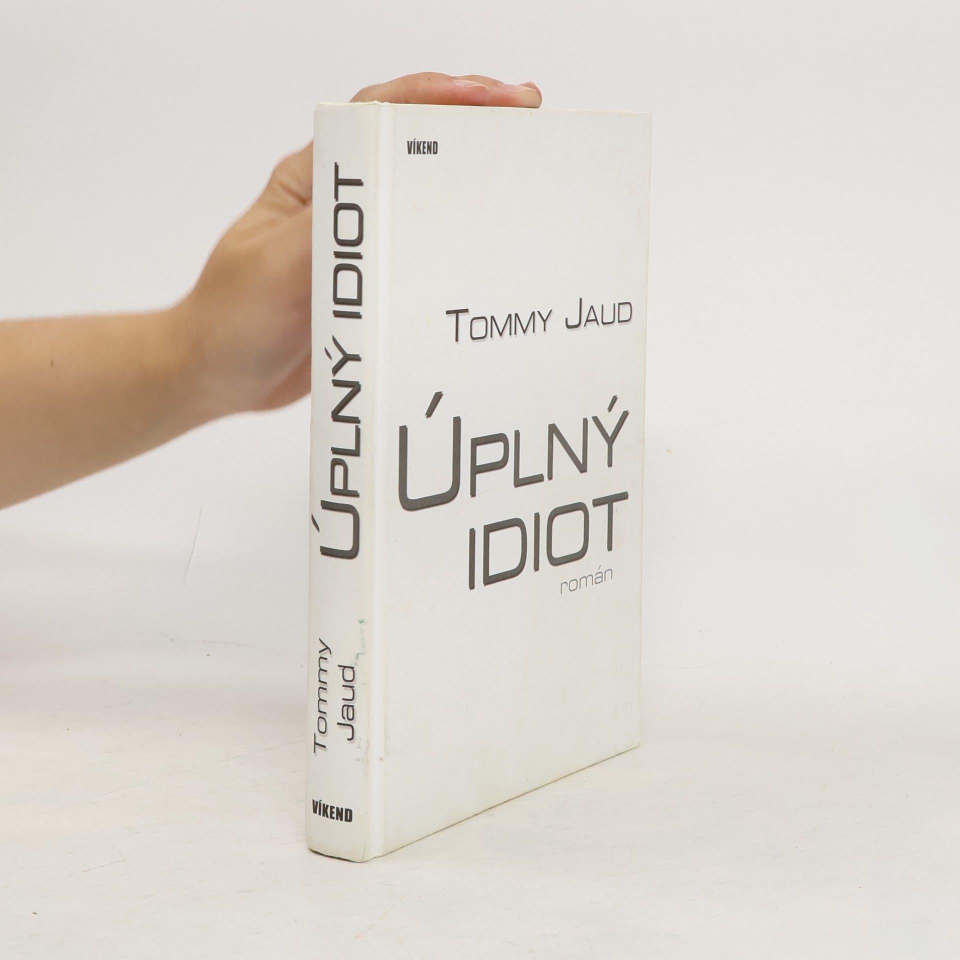 Tommy Jaud Úplný idiot