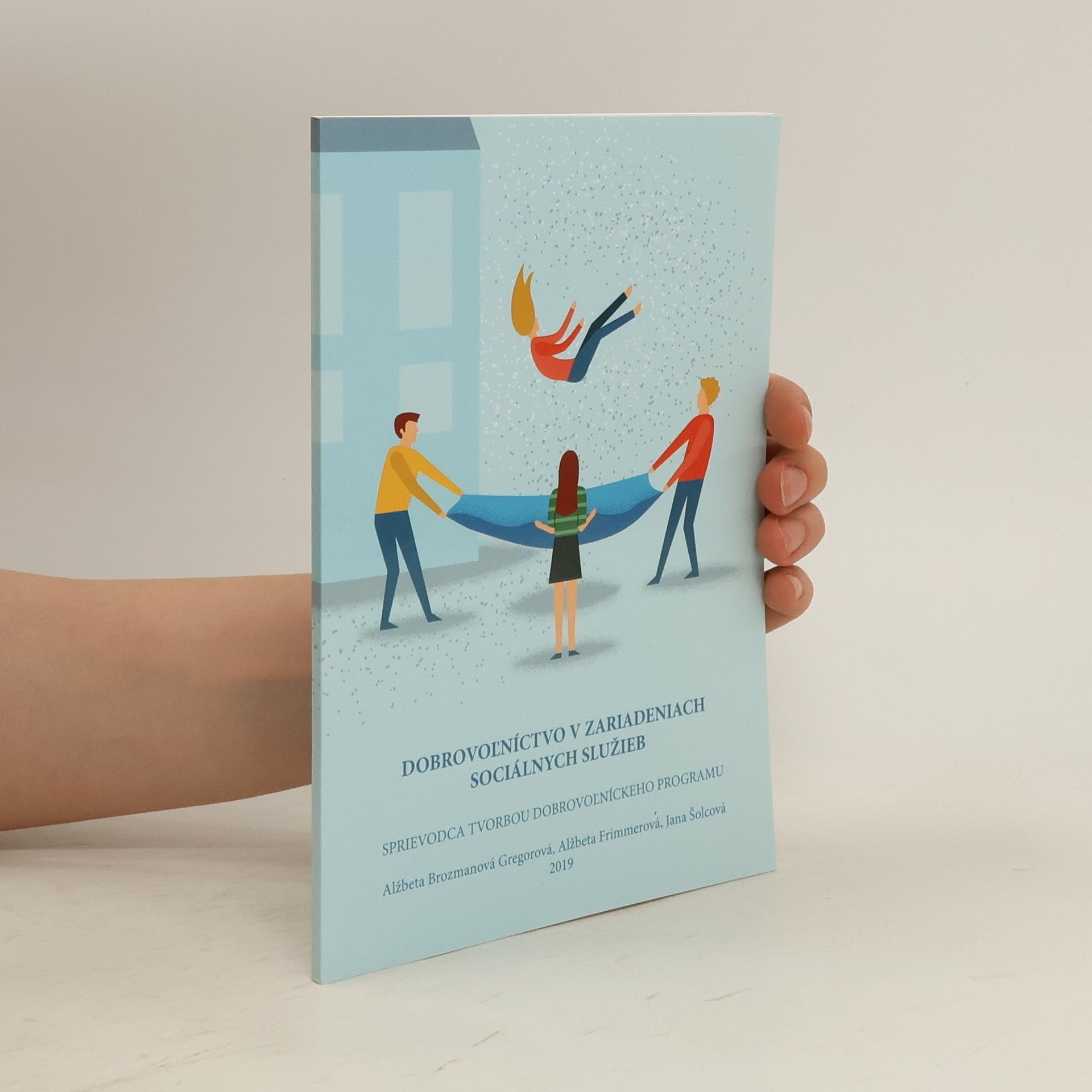 Collectif d'auteurs Dobrovoľníctvo v zariadeniach sociálnych služieb