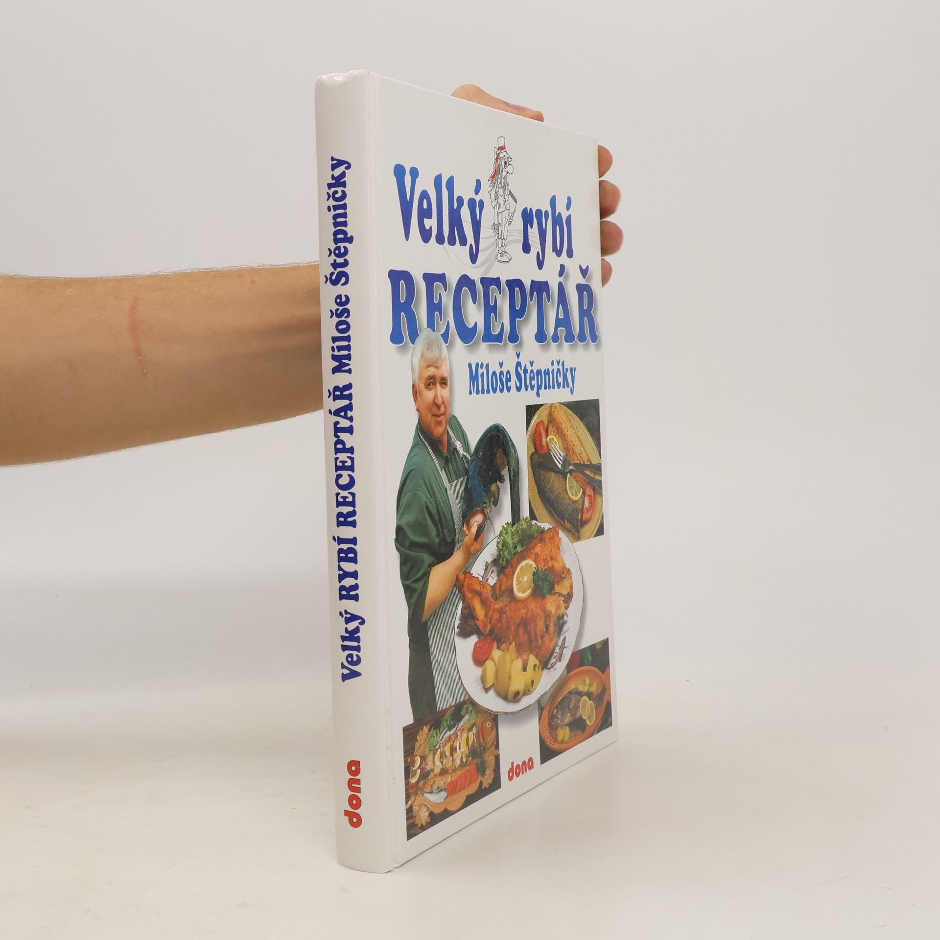 Miloš Štěpnička Velký rybí receptář