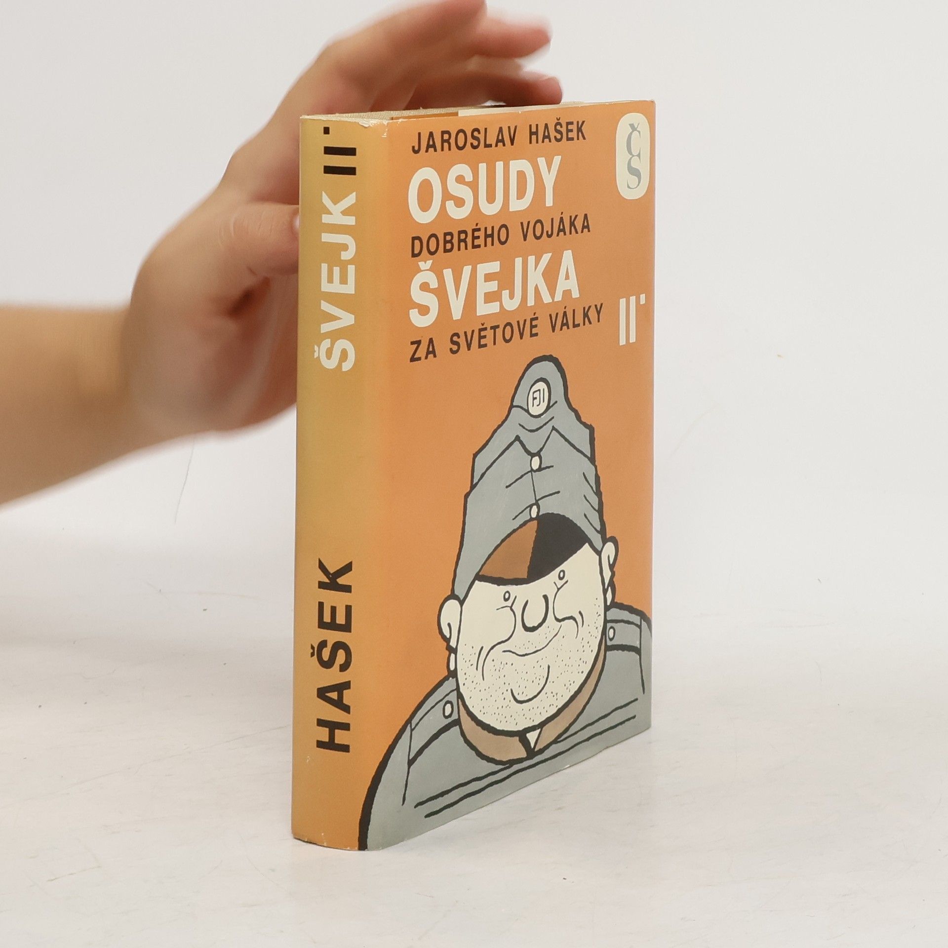 Jaroslav Hašek Osudy dobrého vojáka Švejka za světové války II.