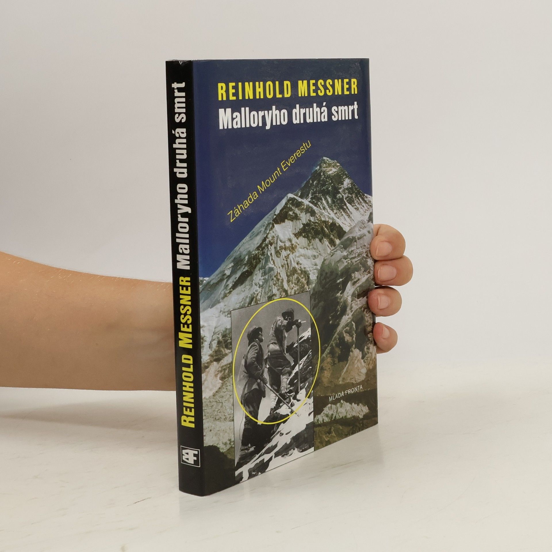 Reinhold Messner Malloryho druhá smrt. Záhada Mount Everestu