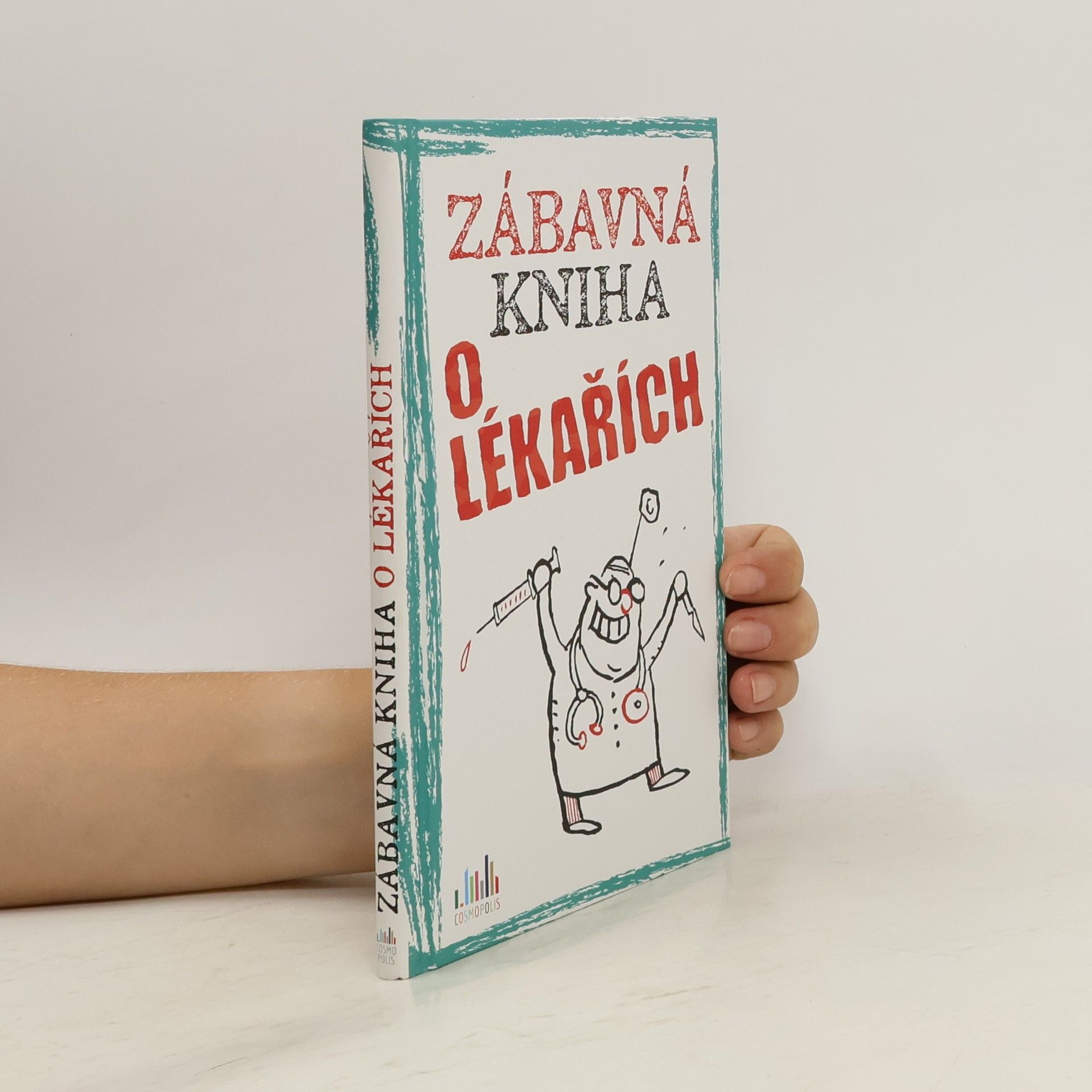 Heinz-Peter Gitzinger Zábavná kniha o lékařích