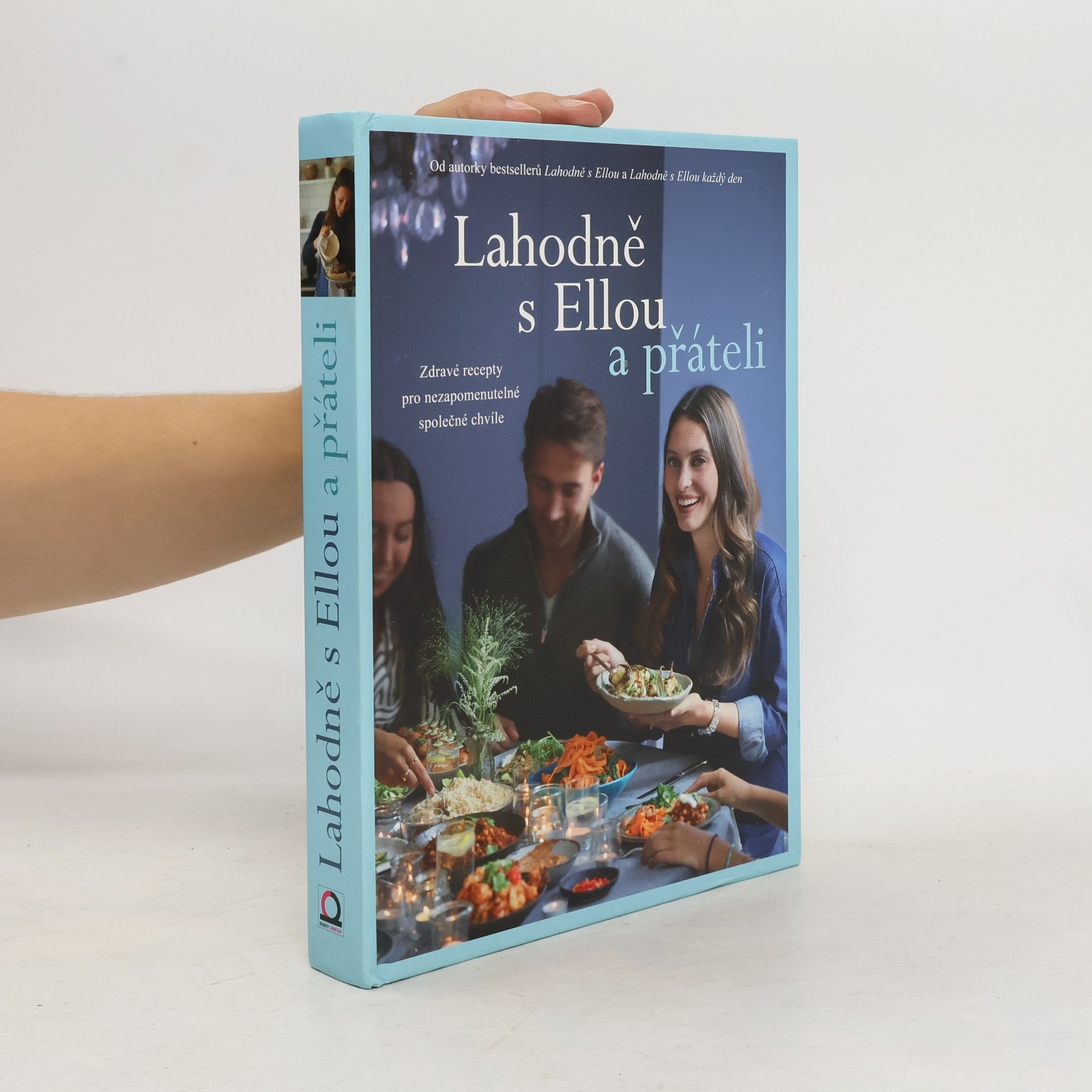 Ella Woodward Lahodně s Ellou a přáteli