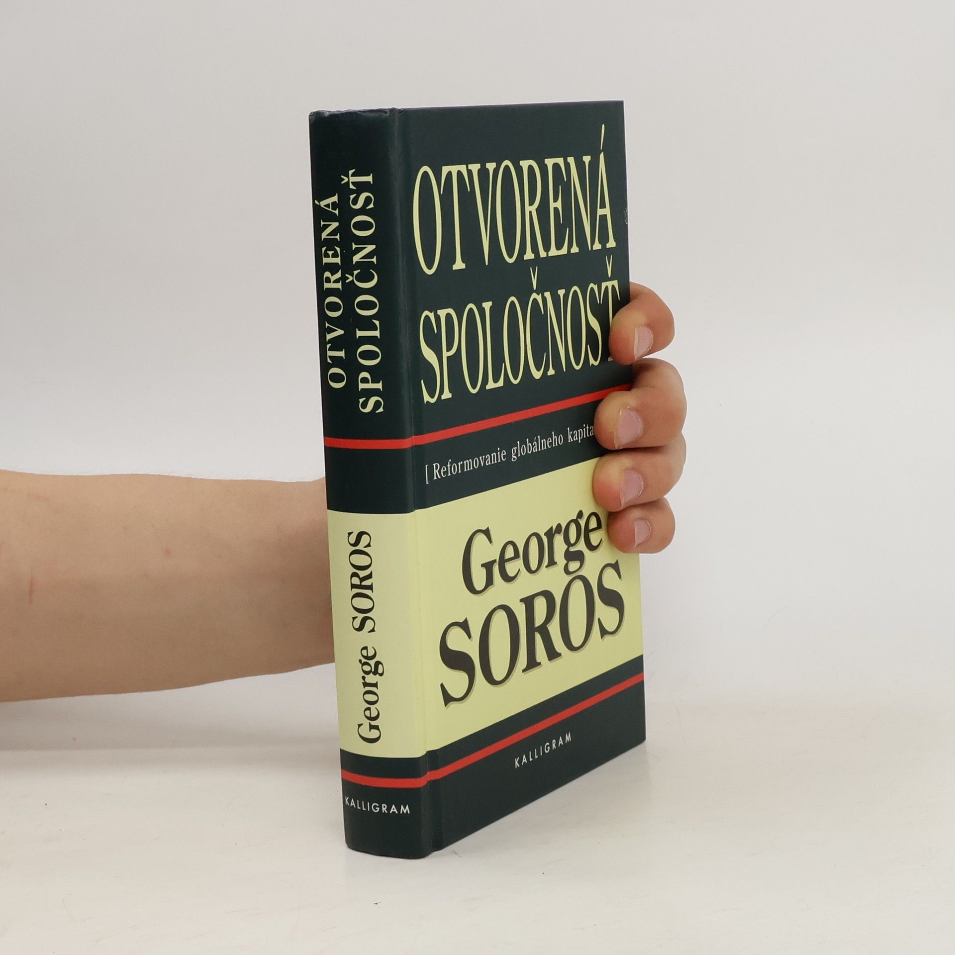 George Soros Otvorená spoločnosť: reformovanie globálneho kapitalizmu