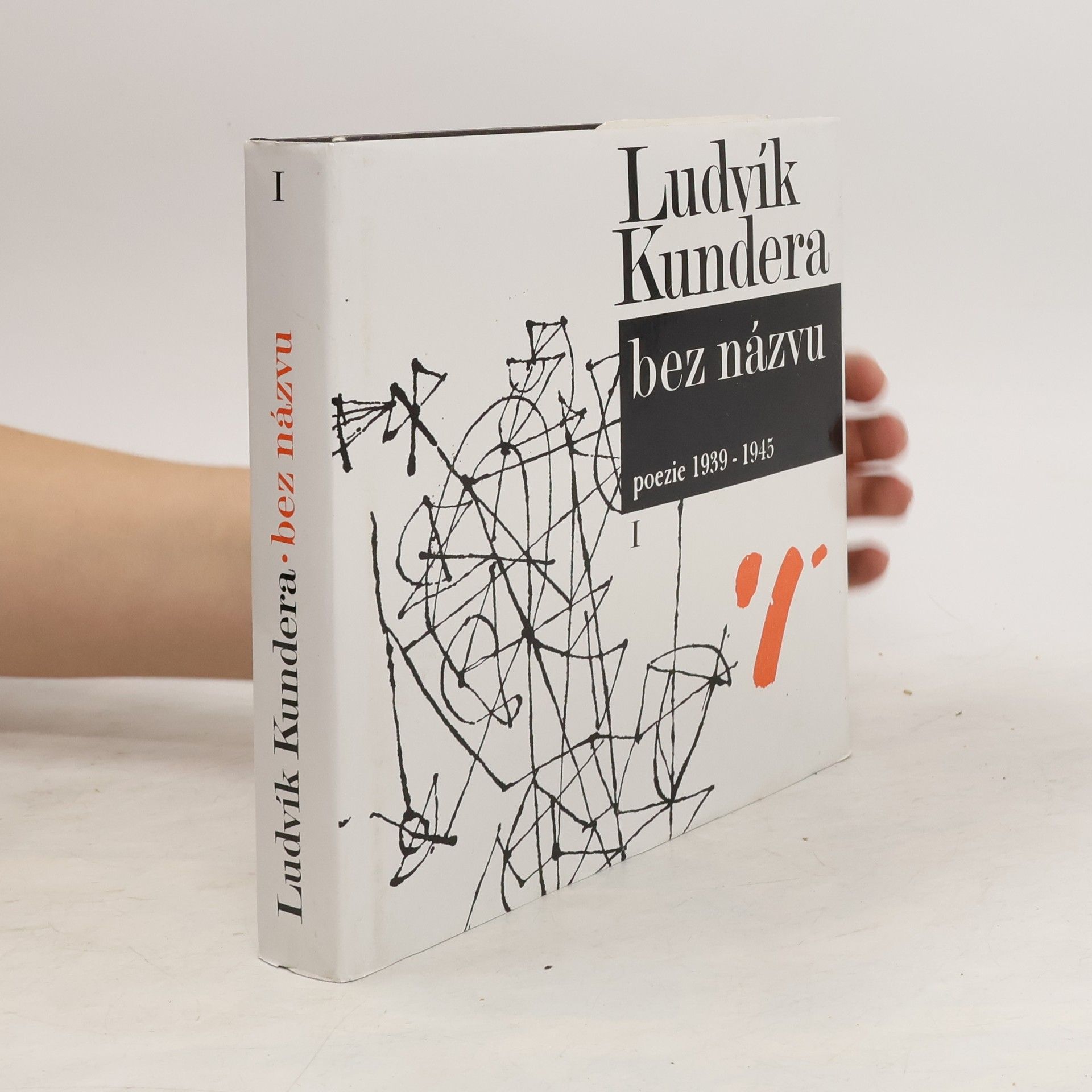 Ludvík Kundera Bez názvu: poezie 1939–1945
