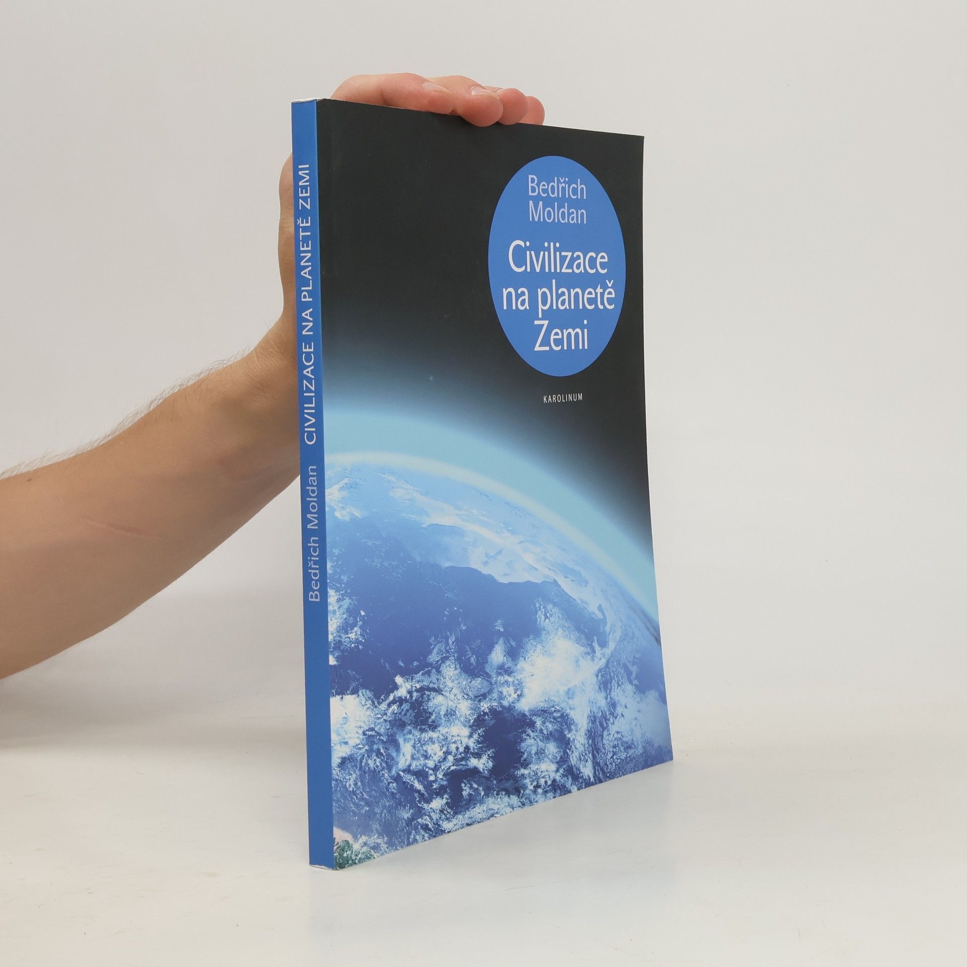 Bedřich Moldan Civilizace na planetě Zemi
