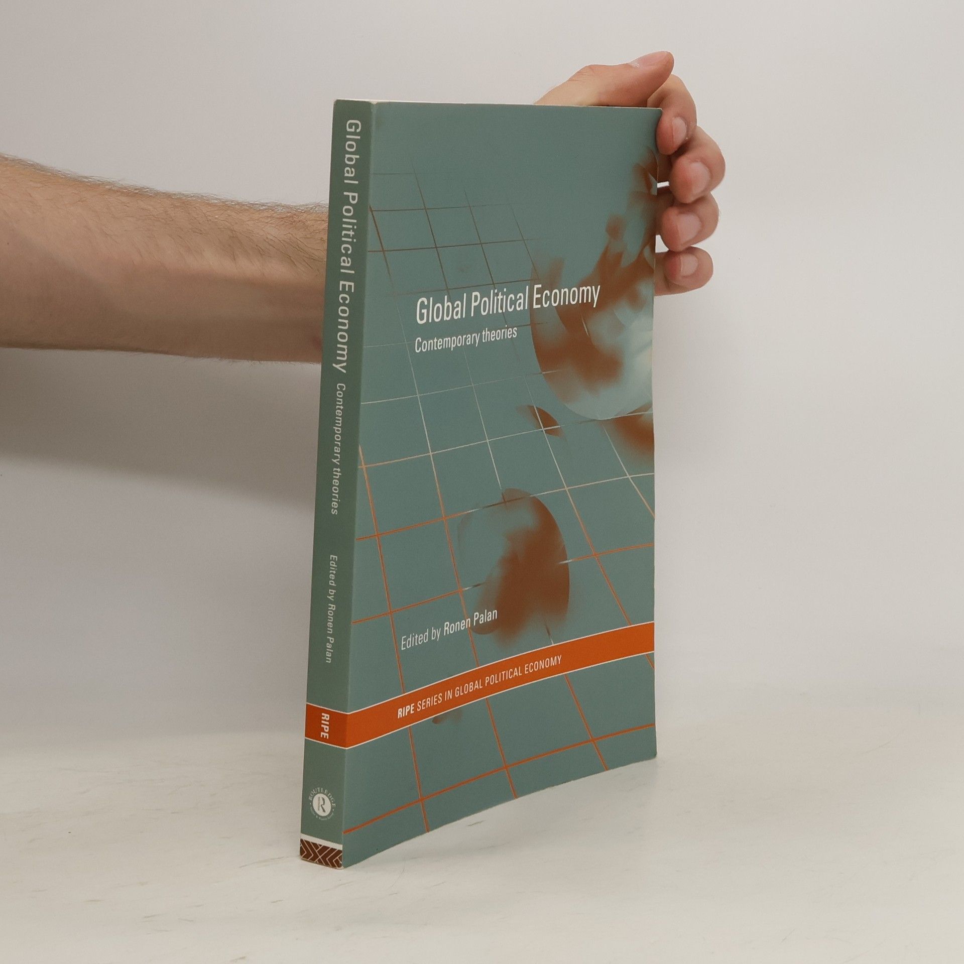 Ronen Palan Global Political Economy . Contemporary Theories