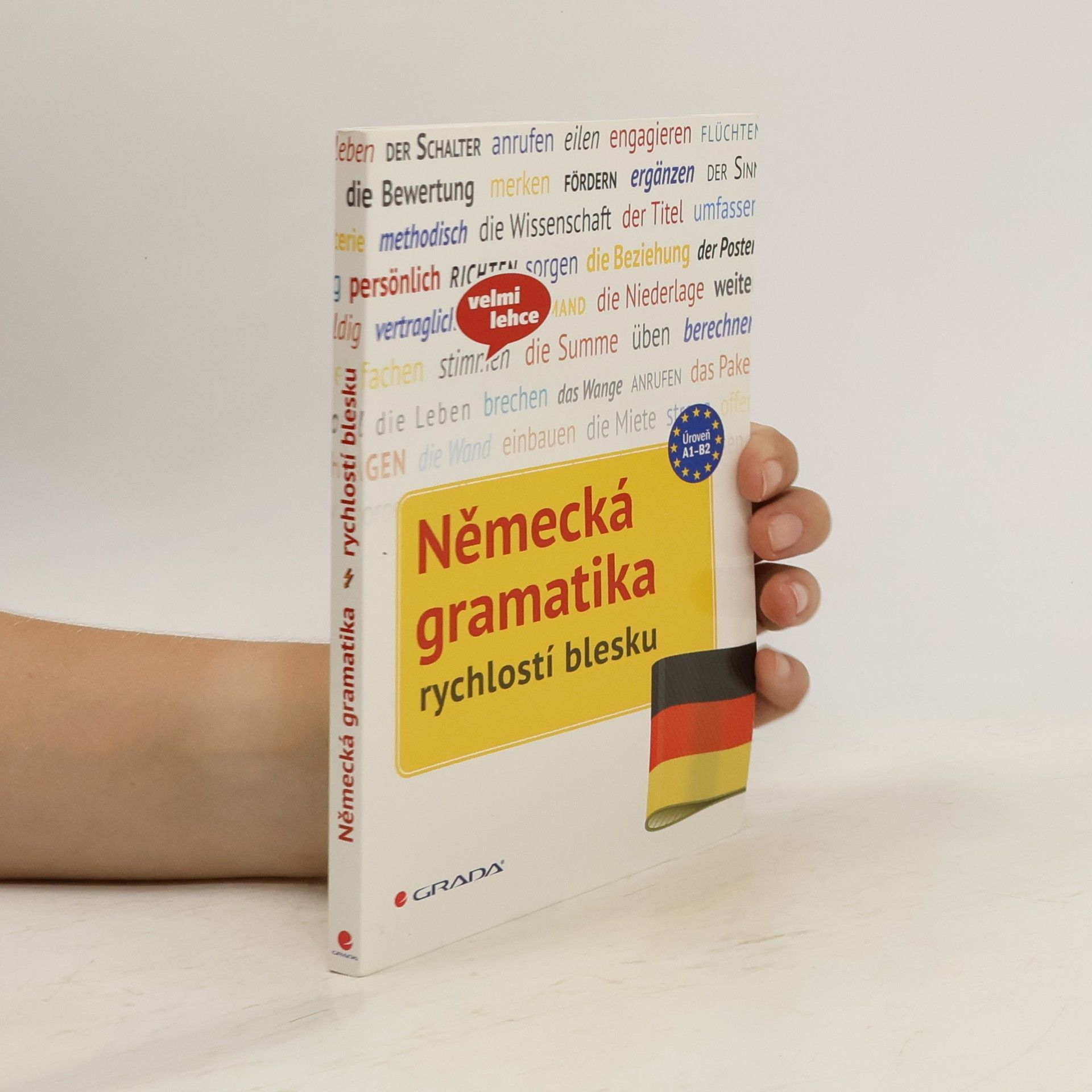 Sarah Fleer Německá gramatika. Rychlostí blesku. Úroveň A1-B2