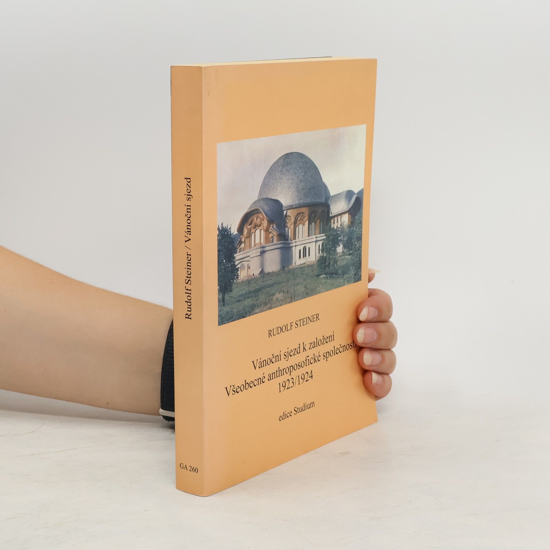 Rudolf Steiner Vánoční sjezd k založení Všeobecné anthroposofické společnosti 1923/1924