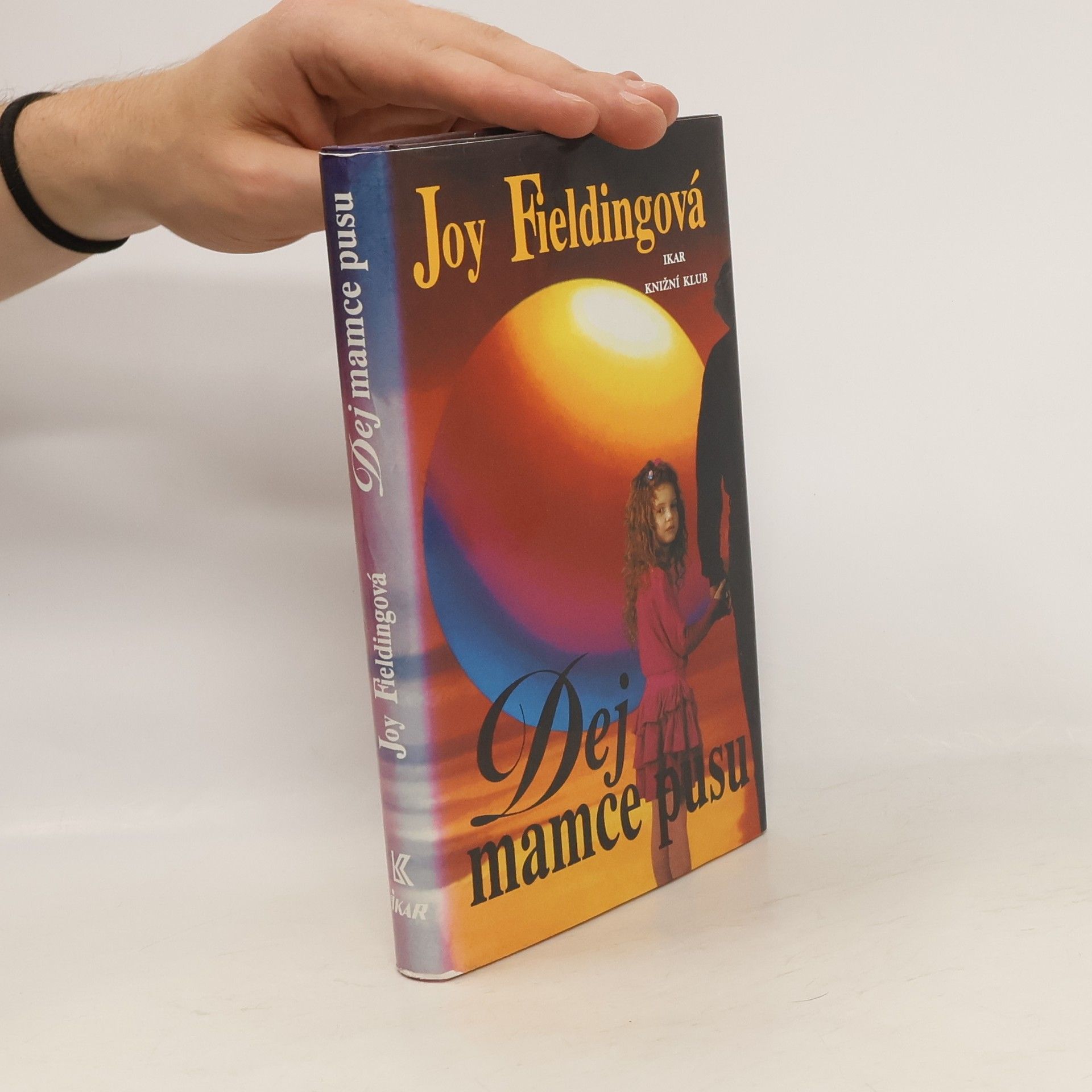Joy Fielding Dej mamce pusu