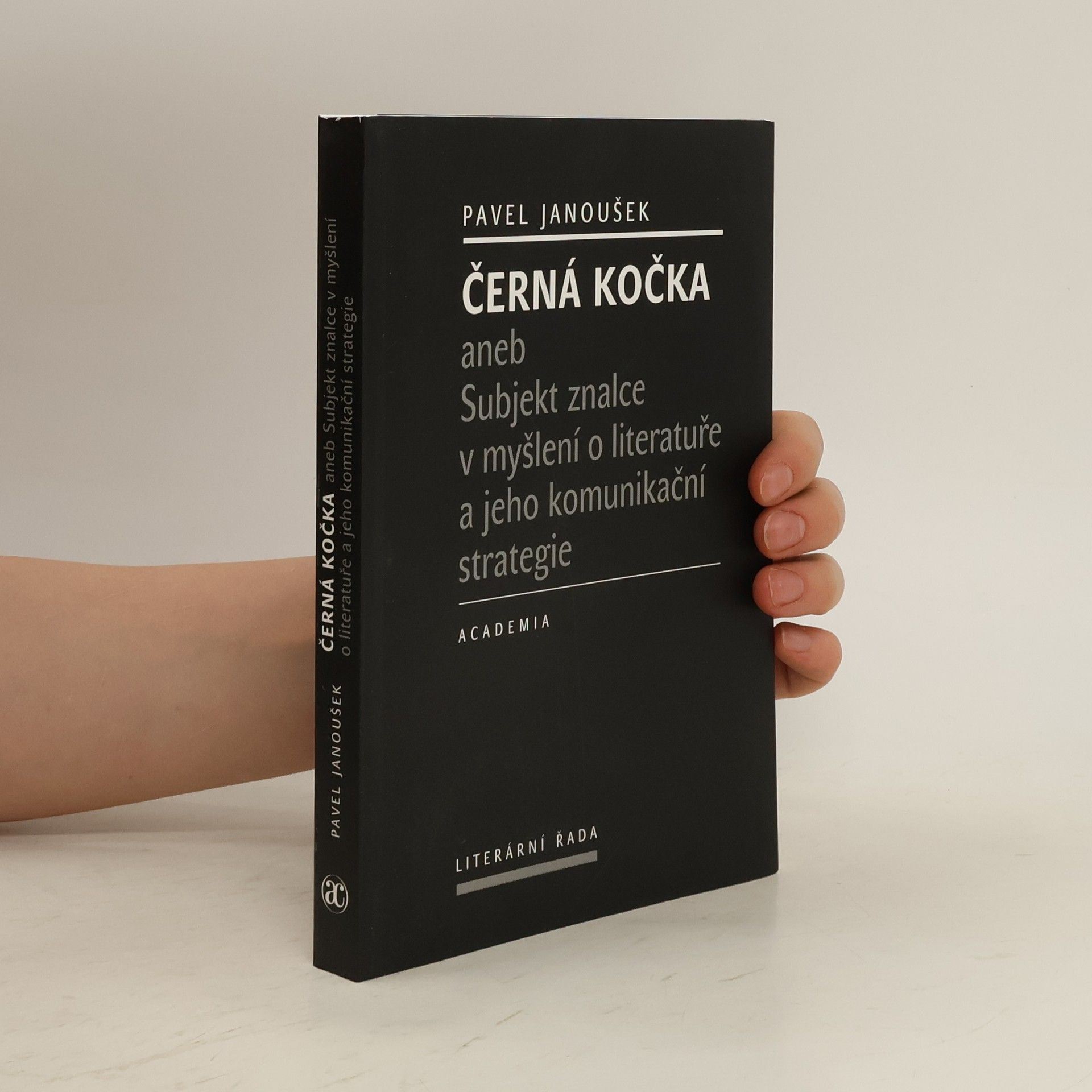 Pavel Janoušek Černá kočka aneb Subjekt znalce v myšlení o literatuře a jeho komunikační strategie