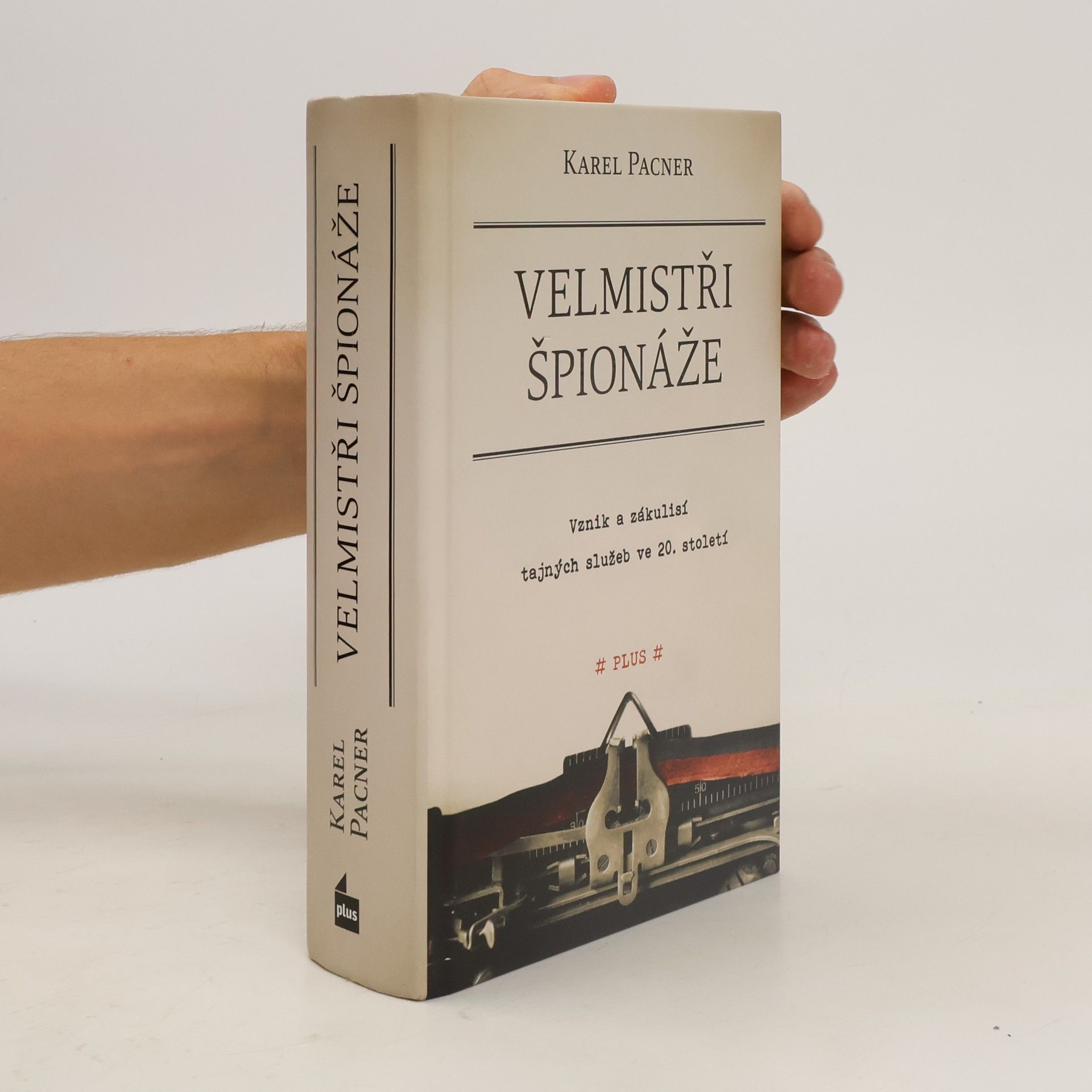 Karel Pacner Velmistři špionáže