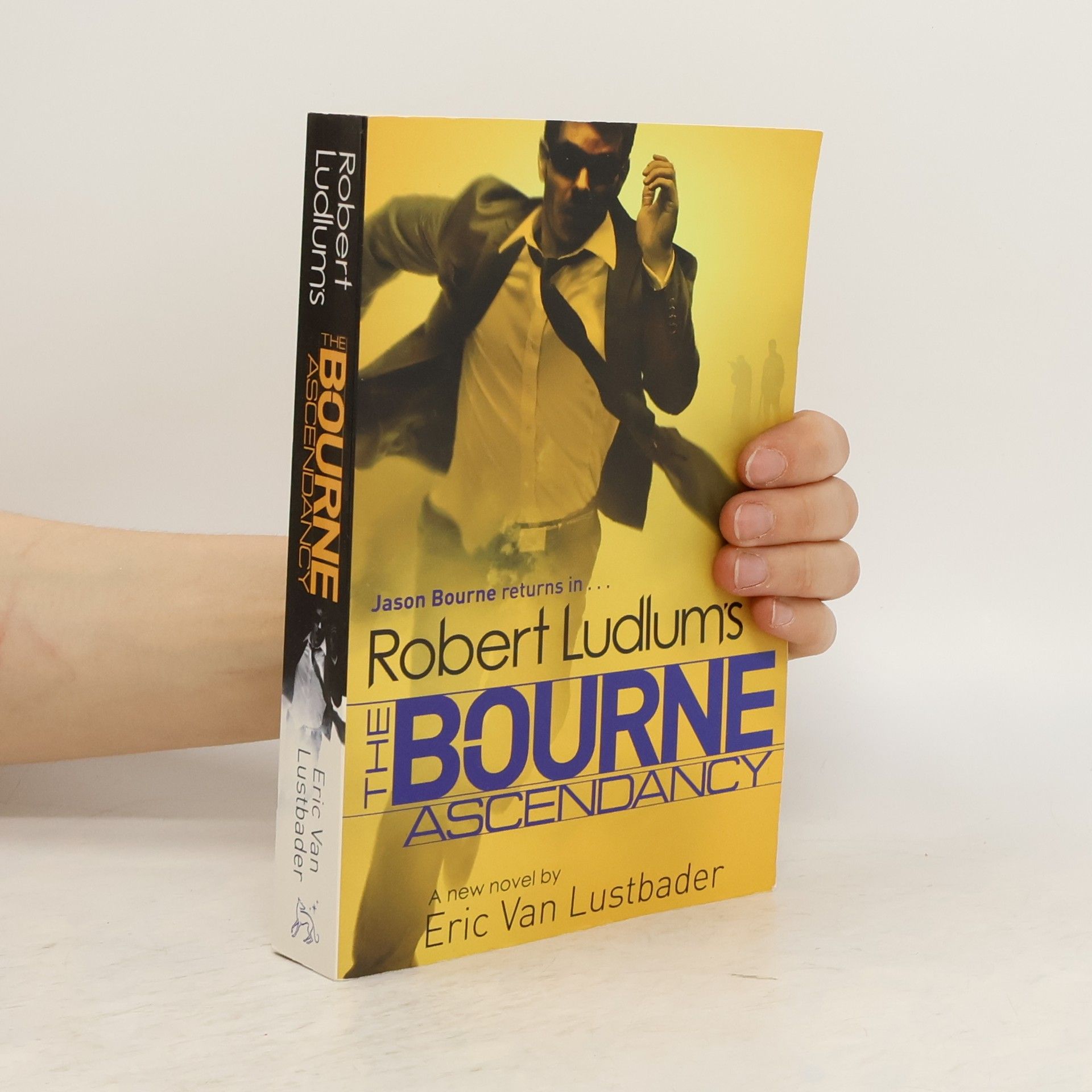 Robert Ludlum Robert Ludlum's The Bourne Ascendancy