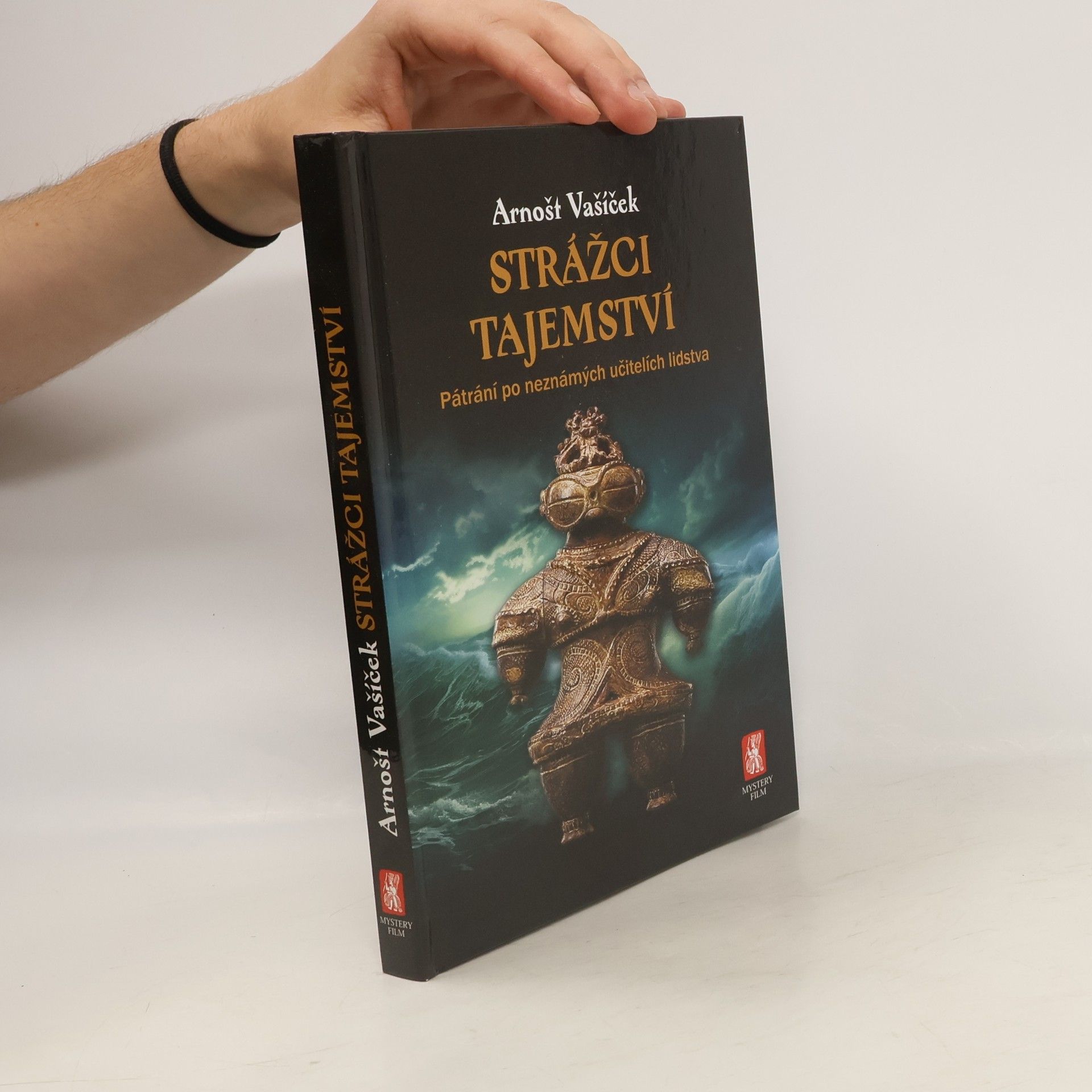 Arnošt Vašíček Strážci tajemství. Pátrání po neznámých učitelích lidstva