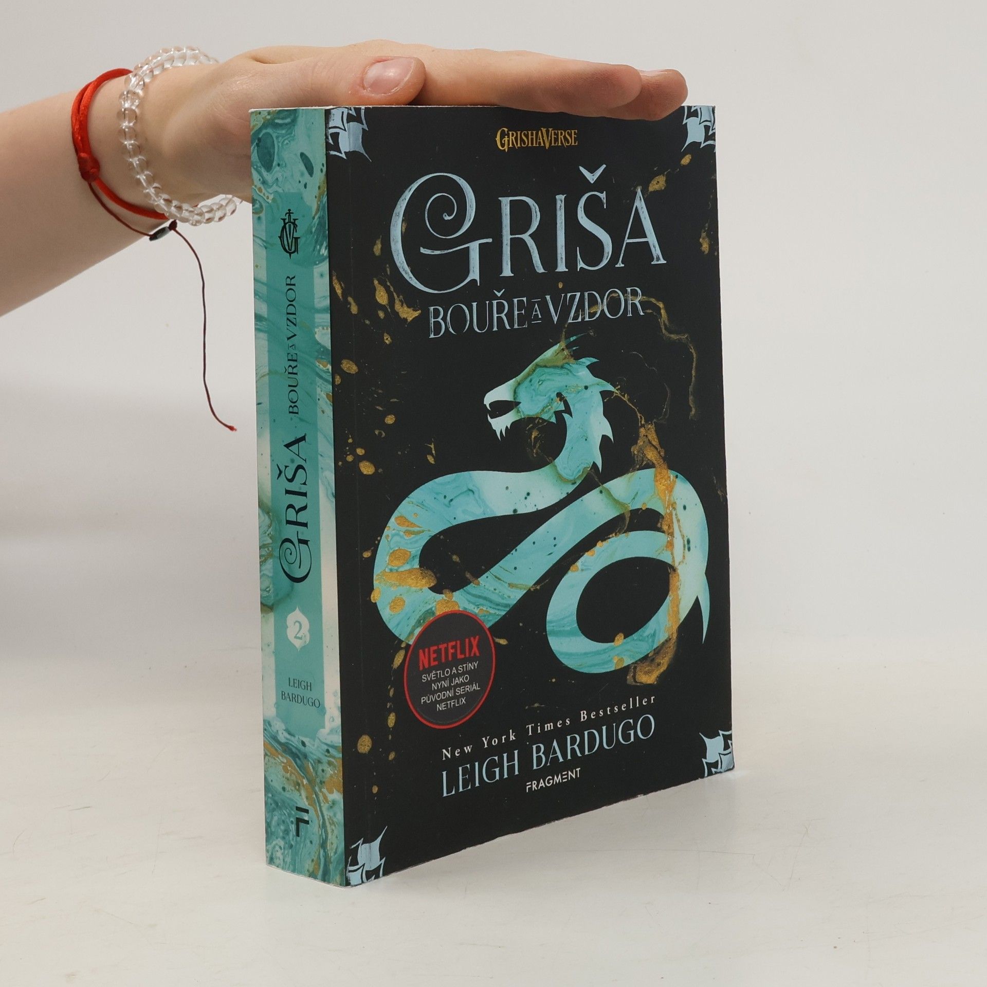 Leigh Bardugo Bouře a vzdor